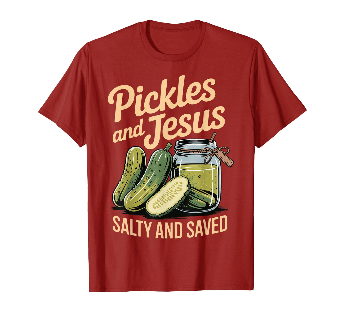 Pickles and Jesus Salty and Saved T-Shirt