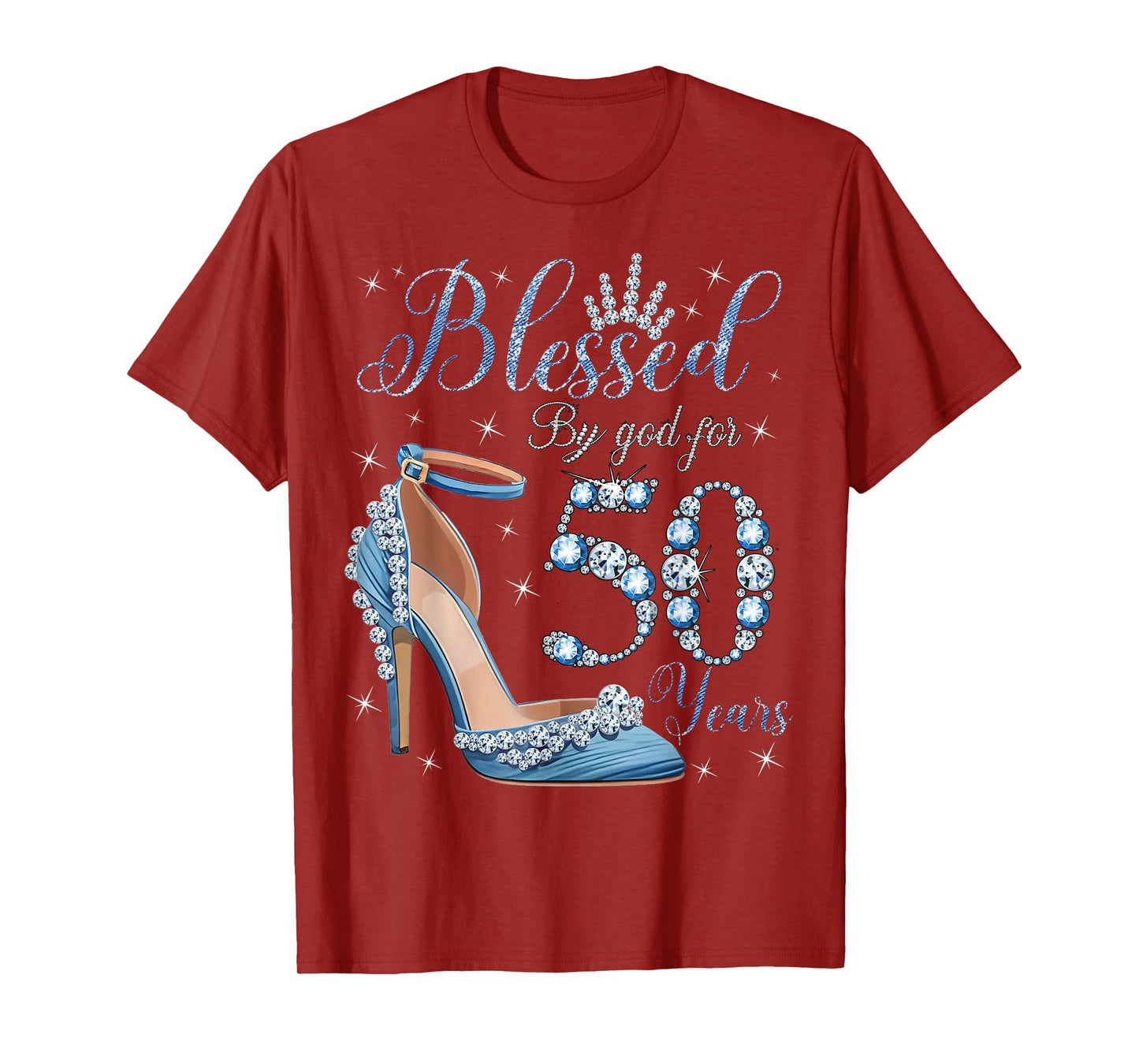 Blessed By God For 50 Years High Heels Denim Womens Birthday T-Shirt