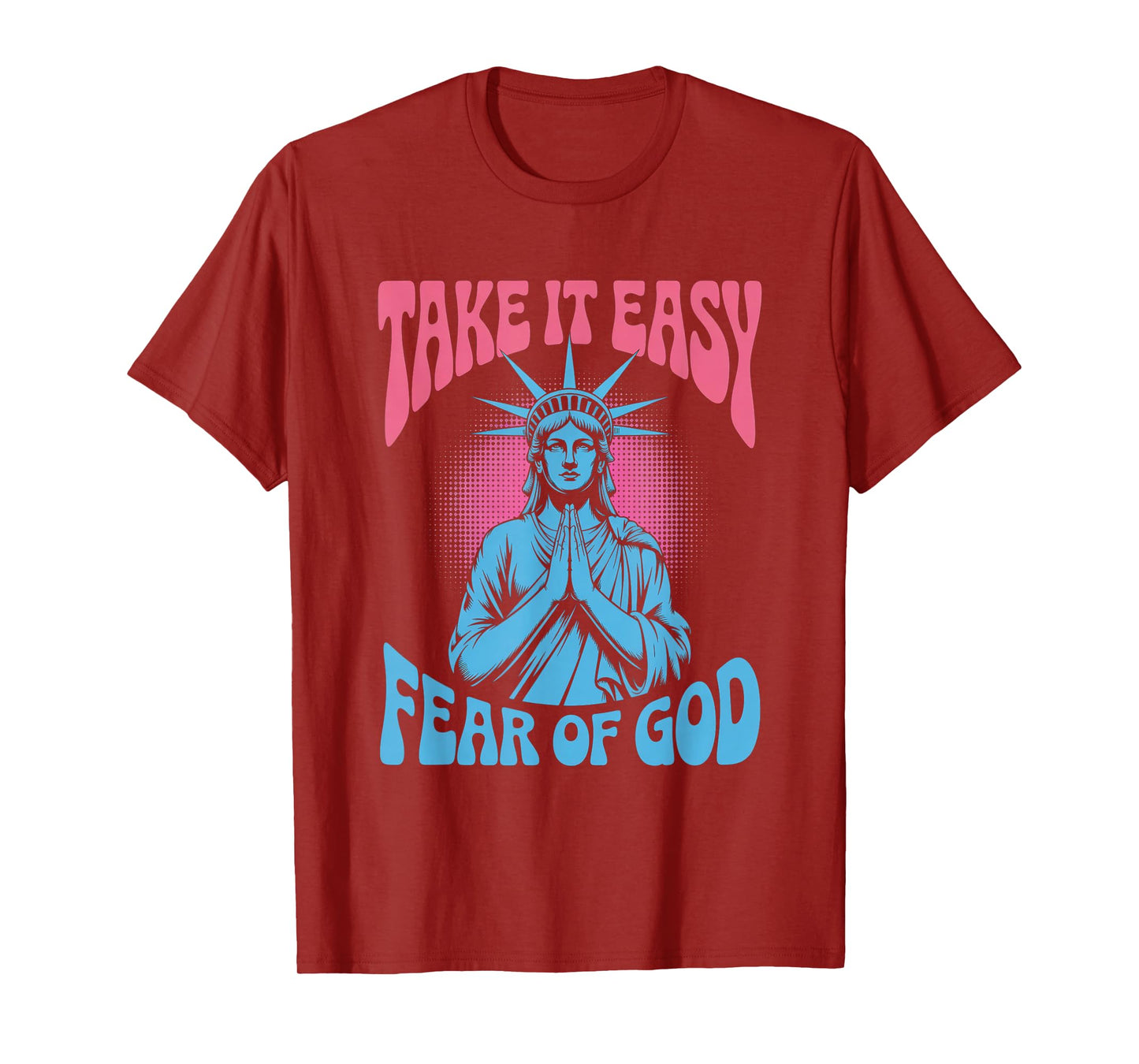 Praying Liberty Fear of Lord Christian Streetwear T-Shirt