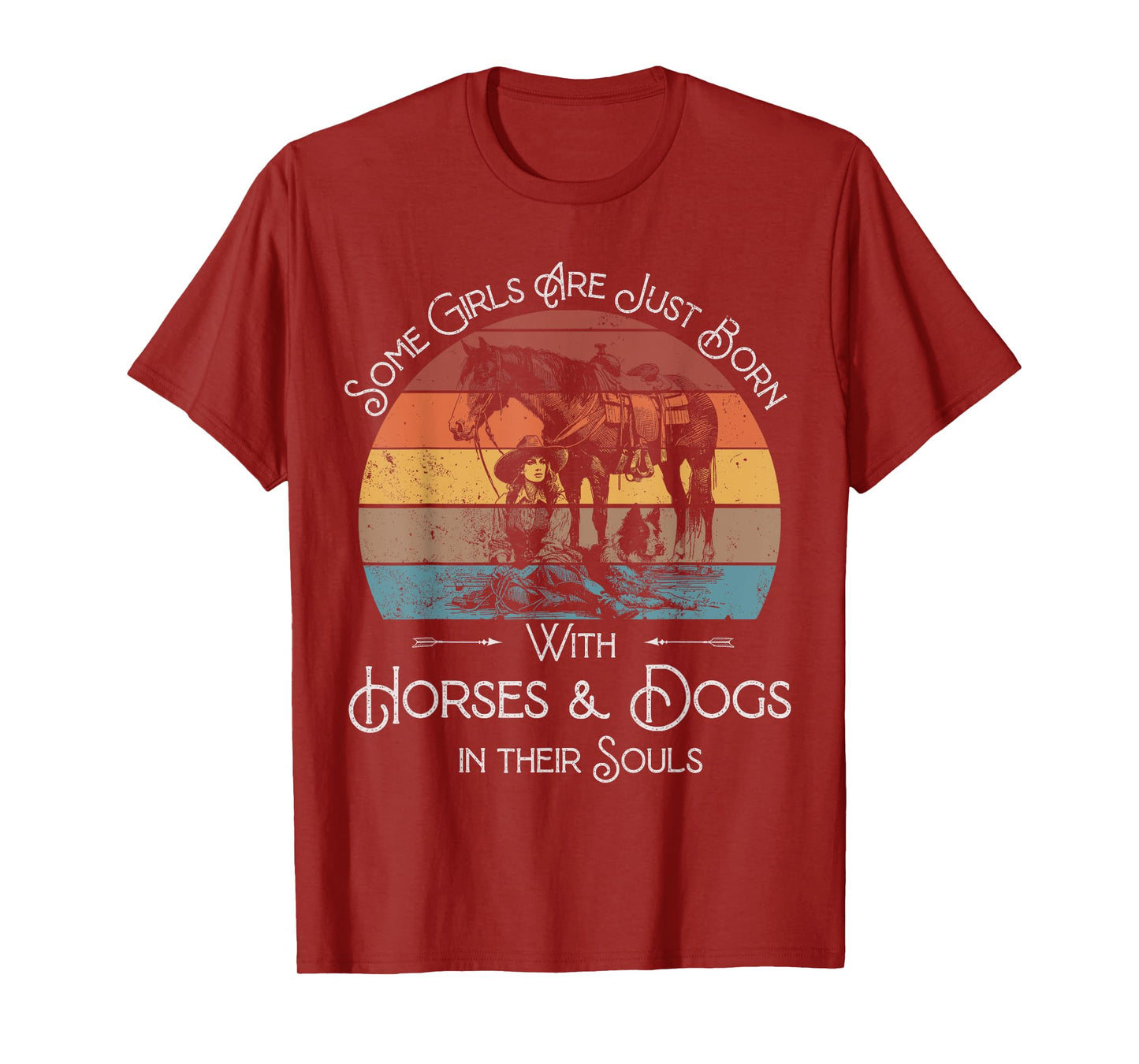 Some Girls Are Just Born With Horses and Dogs In Their Souls T-Shirt