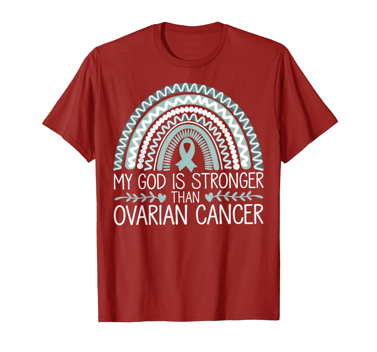My God Is Stronger Than Ovarian Cancer Awareness T-Shirt