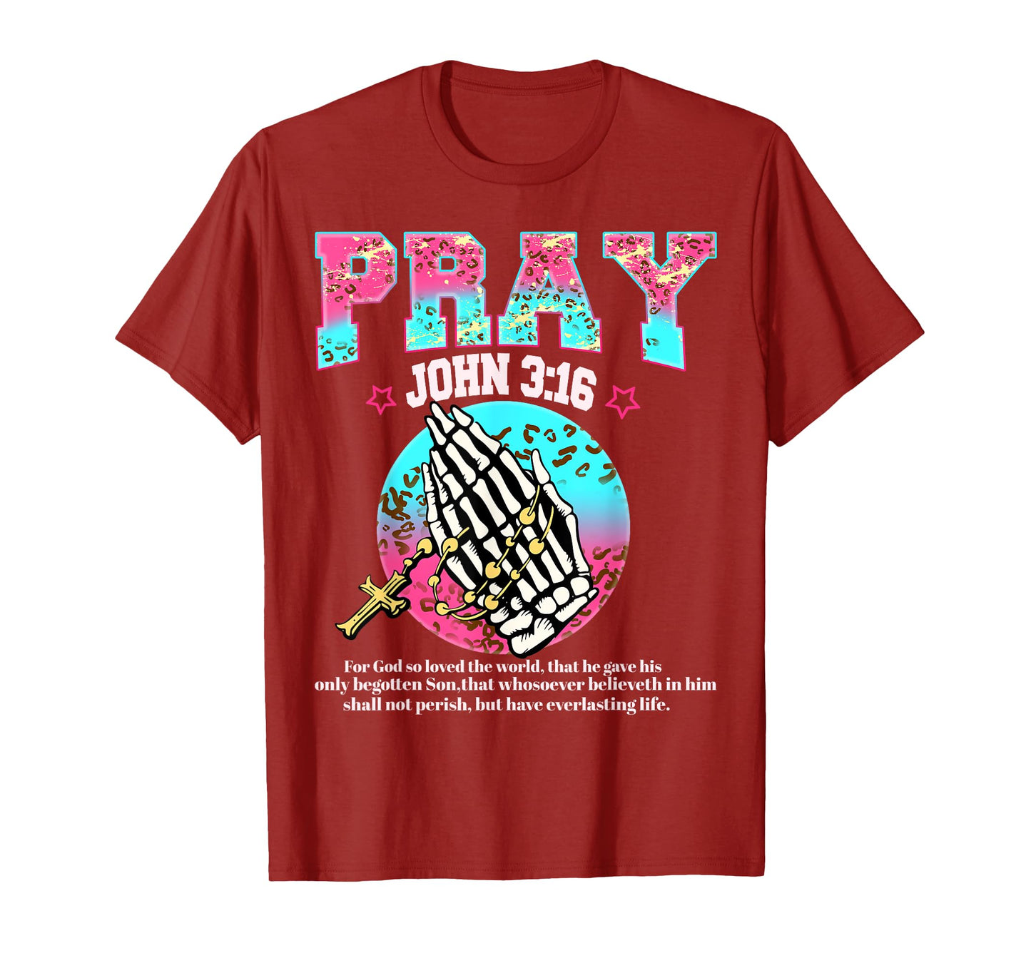 Pray John 3:16 Prayer Hands Christian Pink Leopard Print T-Shirt