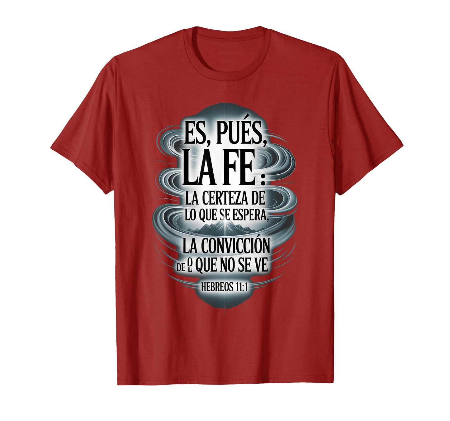 ES Pues La Fe – Hebreos 11:1 Spanish Bible Verse Christian T-Shirt