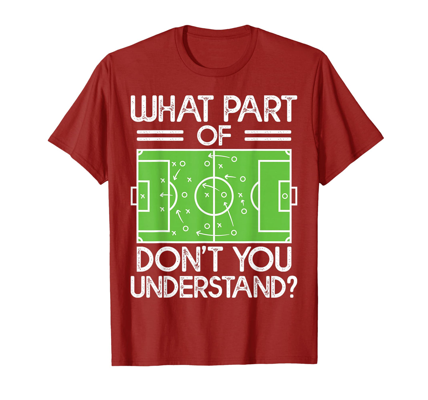 Soccer Coach Funny What Part Of Soccer Don't You Understand T-Shirt