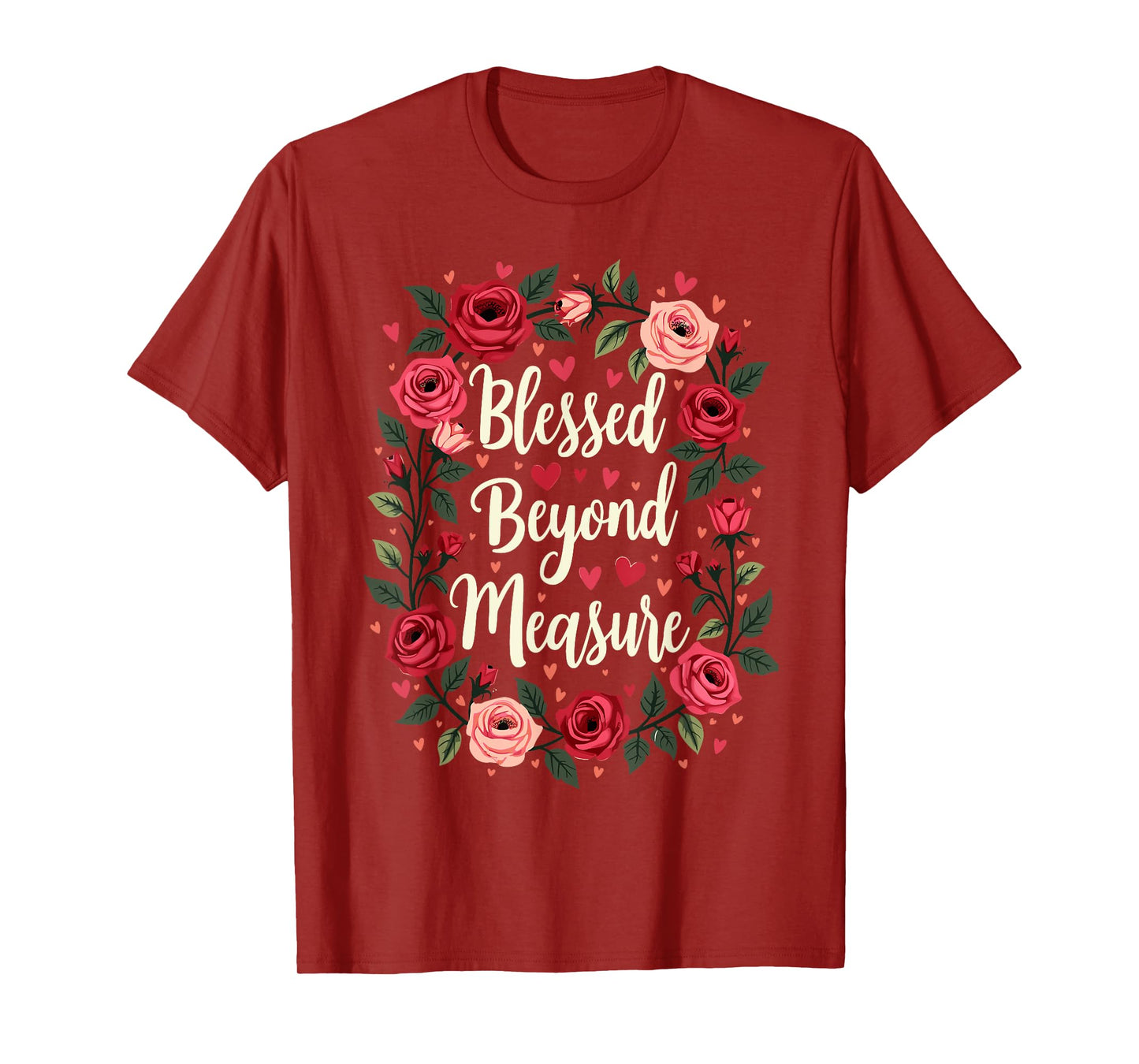 Blessed Beyond Measure Cute Floral Christian T-Shirt