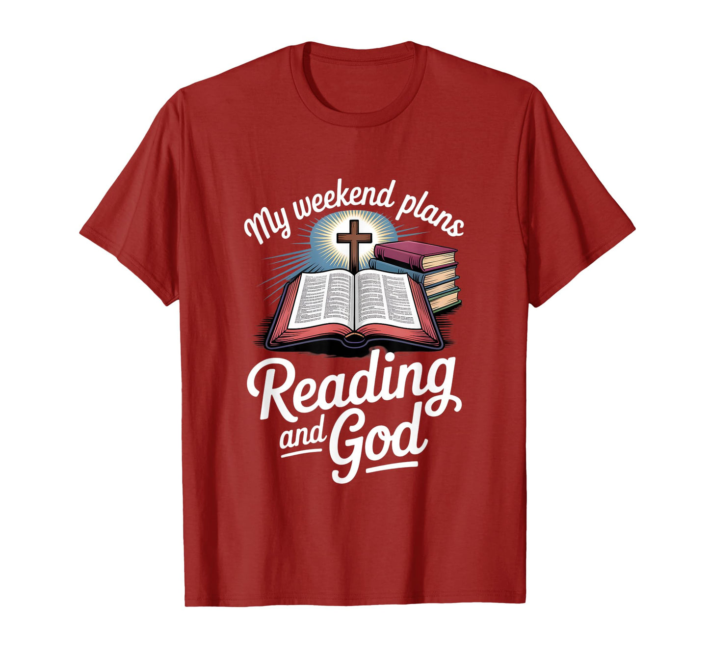 My Weekend Plans Reading and God Bible Study Faith T-Shirt