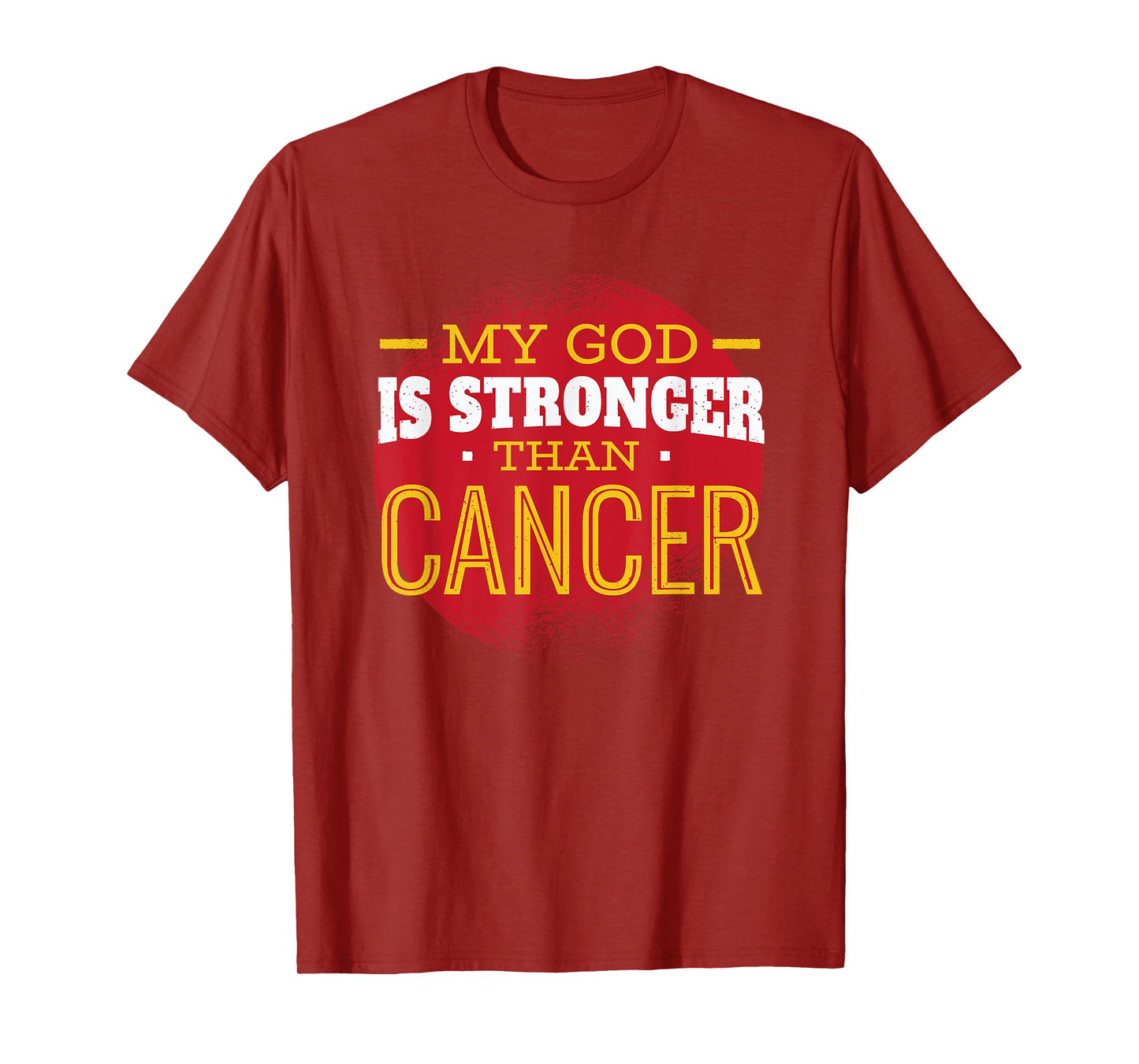 My God is Stronger Than Cancer Fight Cancer Chemo Survivor T-Shirt
