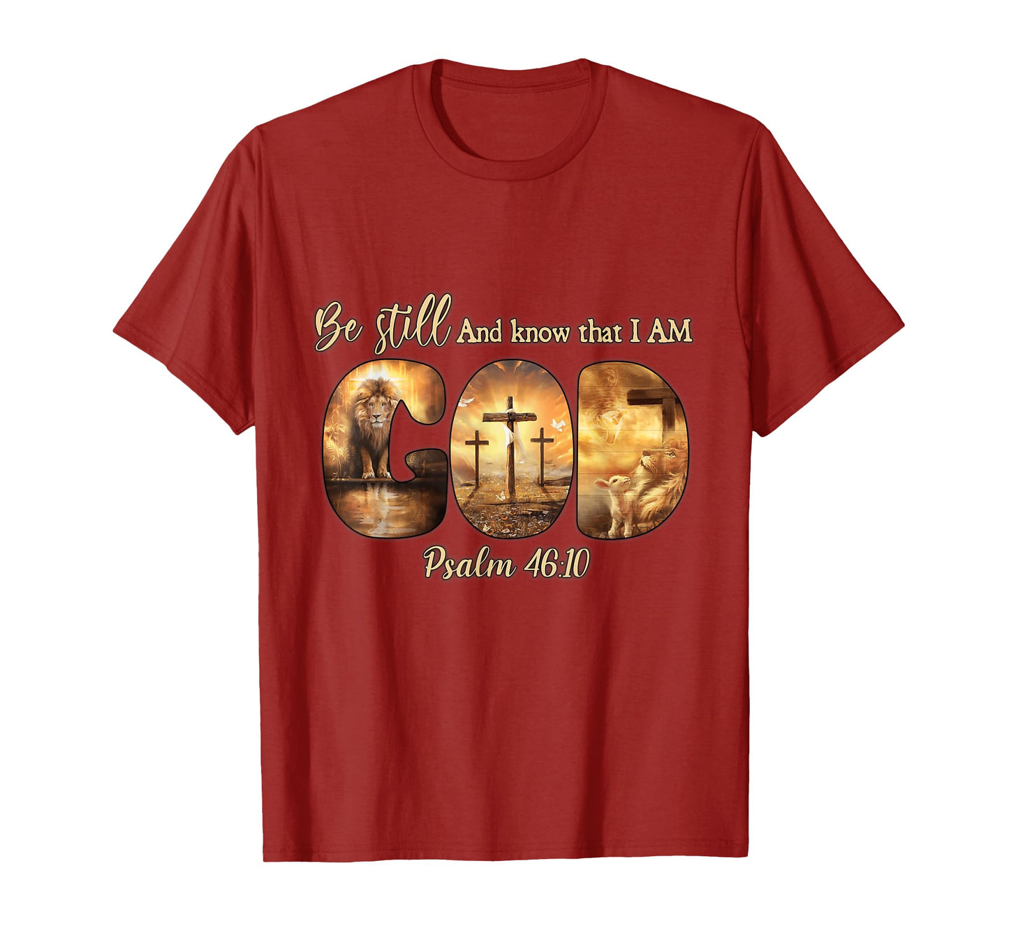Lion God Christian Be Still And Know That I Am God T-Shirt