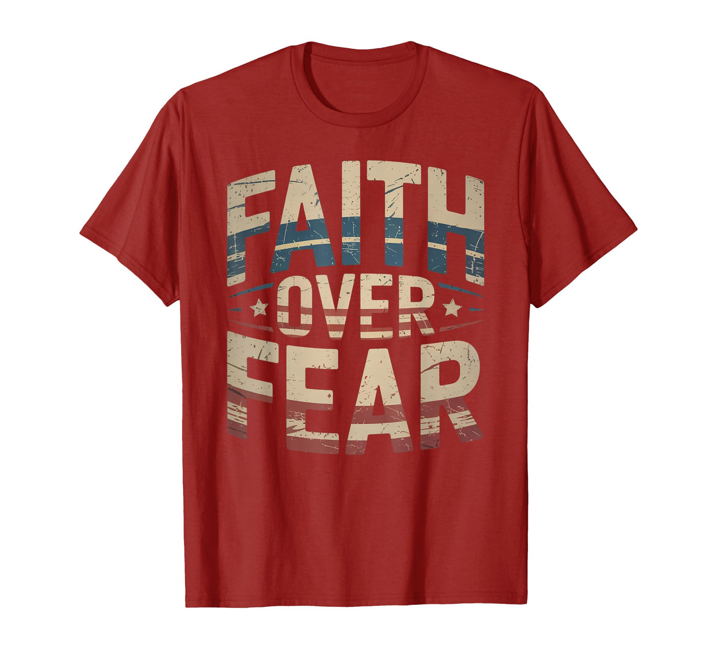 America Pride US Flag Faith Over Fear Prayer T-Shirt