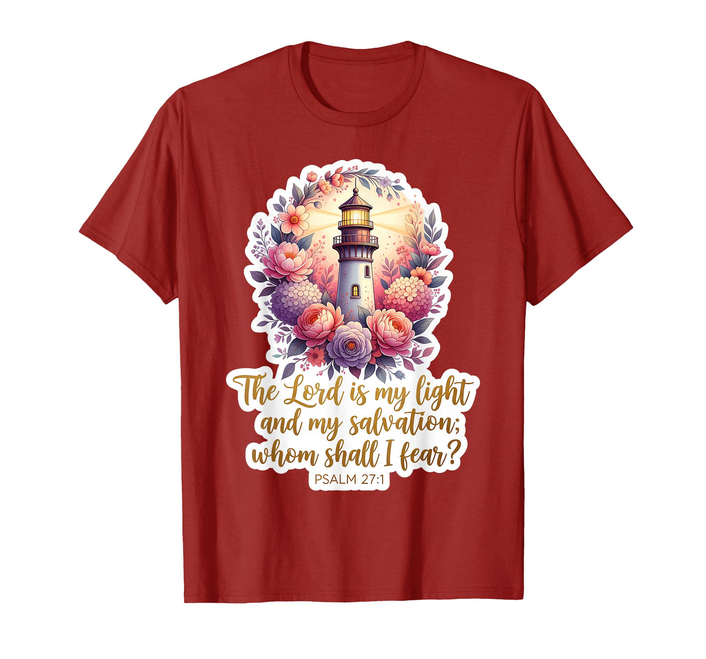 Christian Woman Verse The Lord is My Light and My Salvation T-Shirt