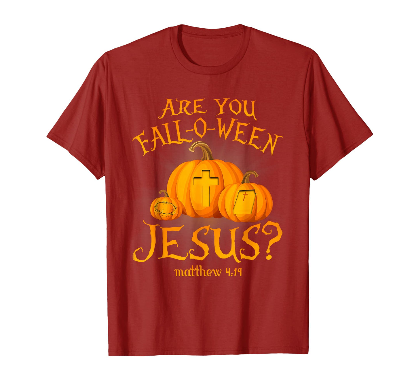 Retro Fall Religious Bible Matthew are You Fall-O-Ween Jesus T-Shirt