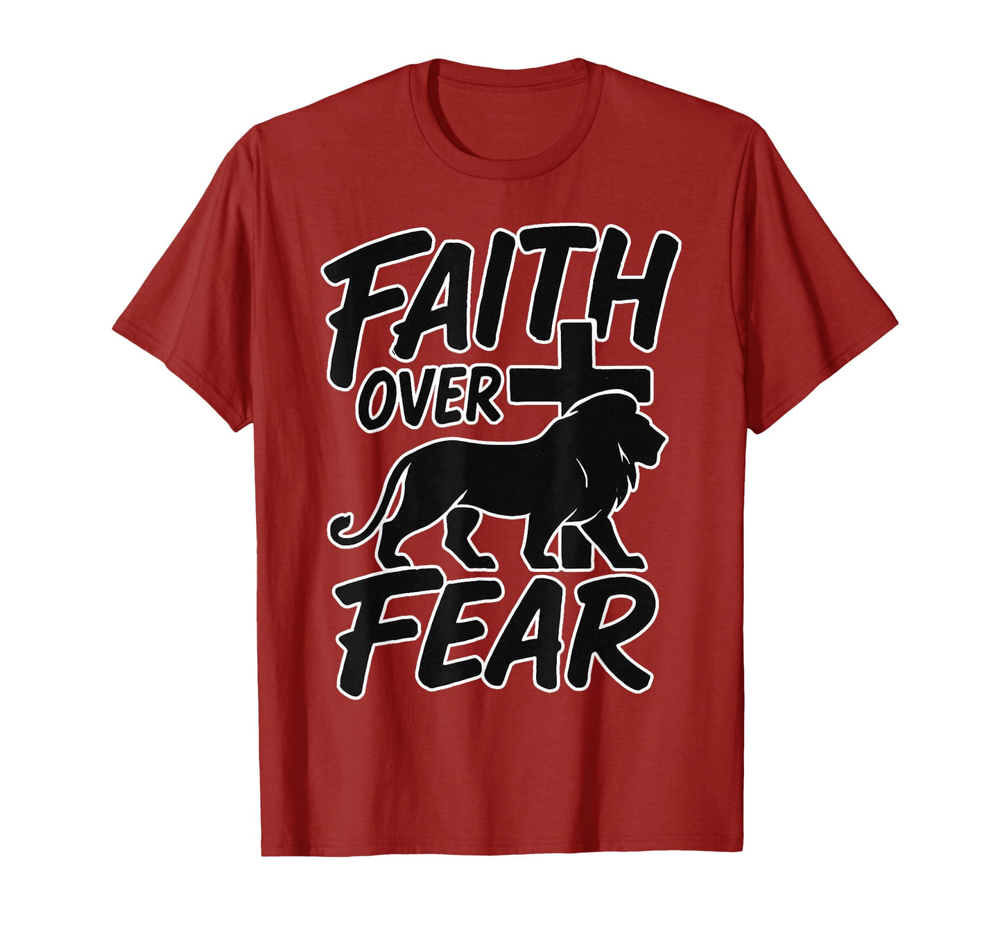 Faith Over Fear Christian Religious Faith T-Shirt