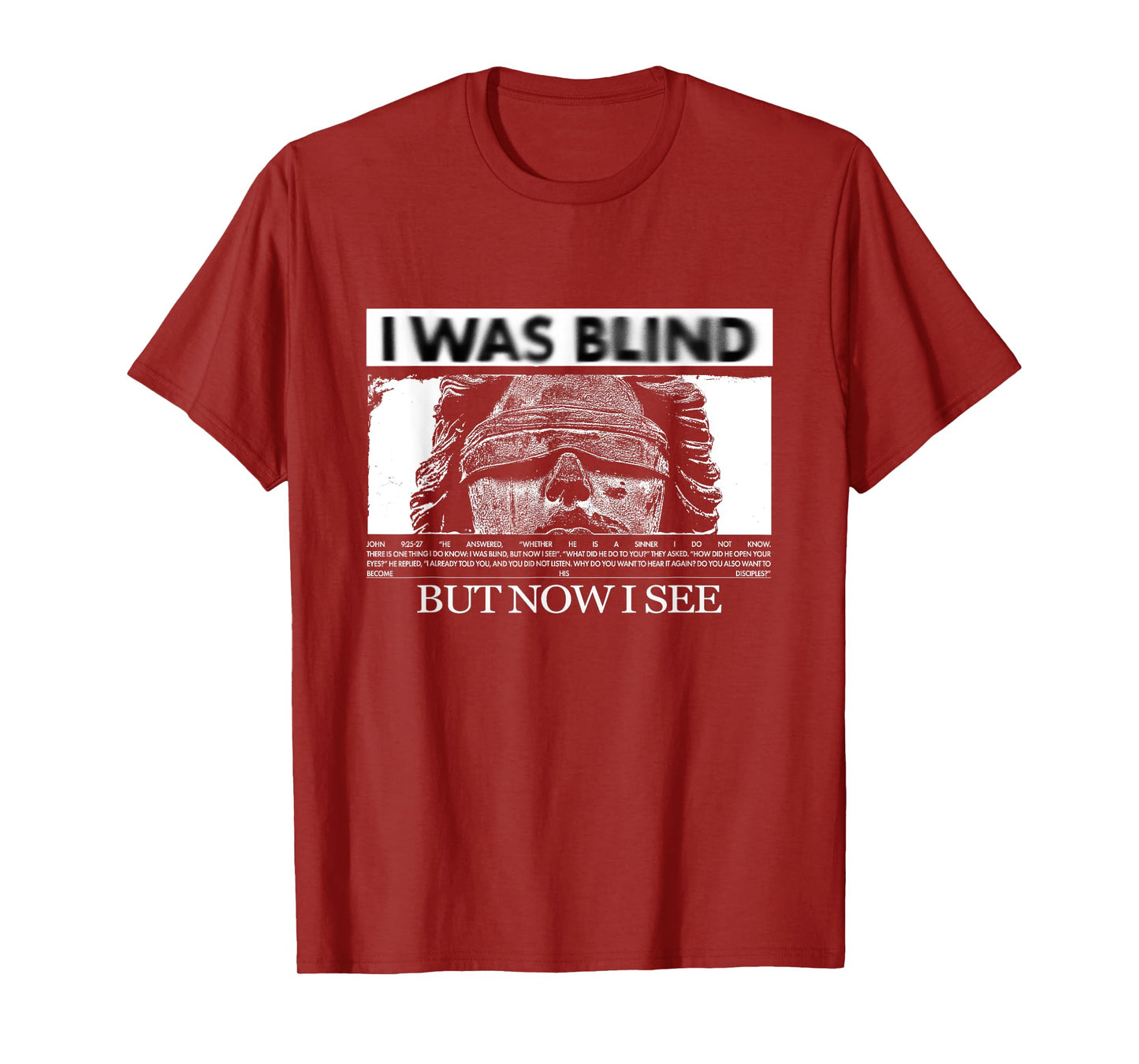I Was Blind But Now I See Christian Modern Graphic T-Shirt
