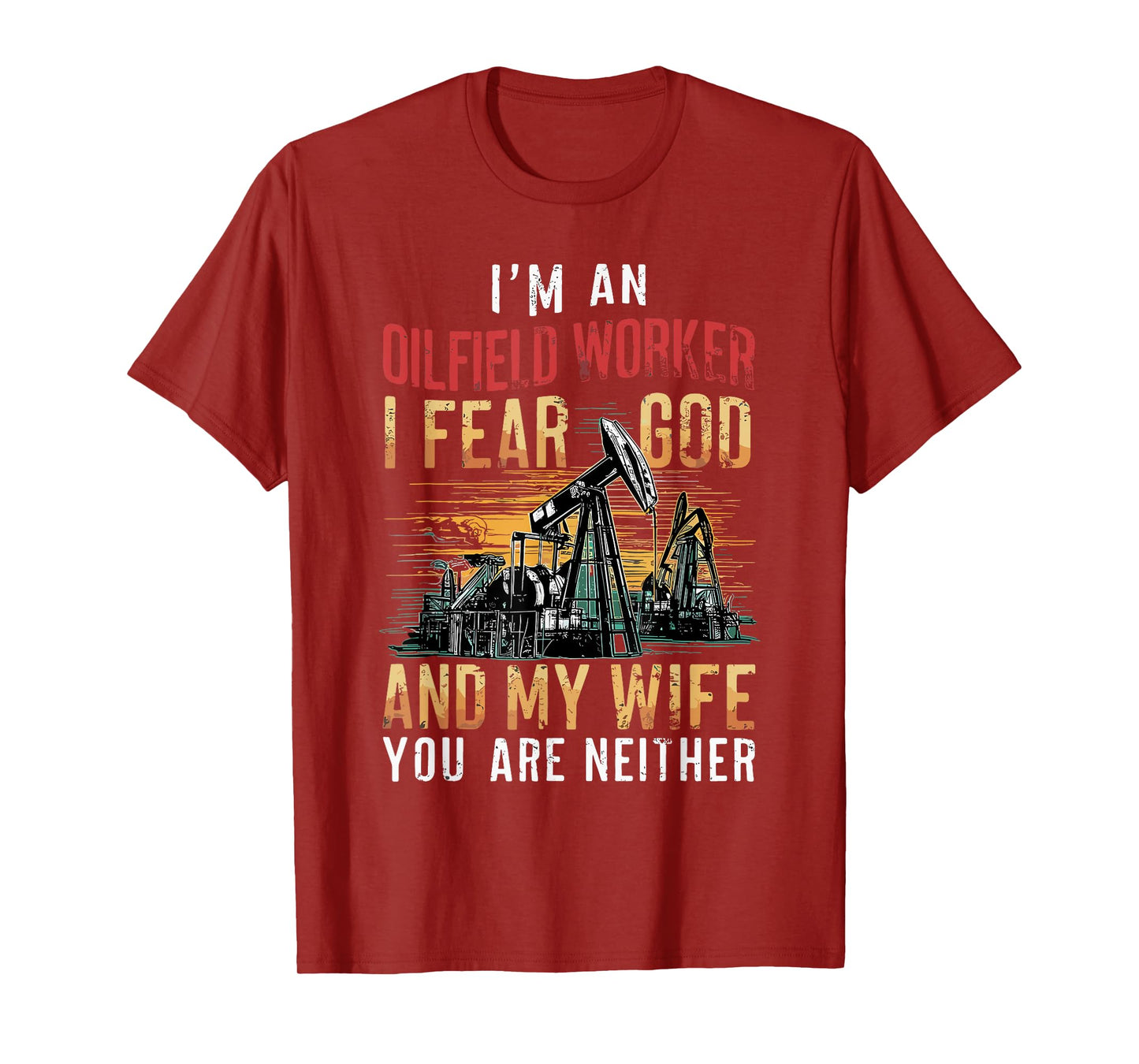 Oilfield Worker Oil Rig Well Driller Drilling Drillers T-Shirt