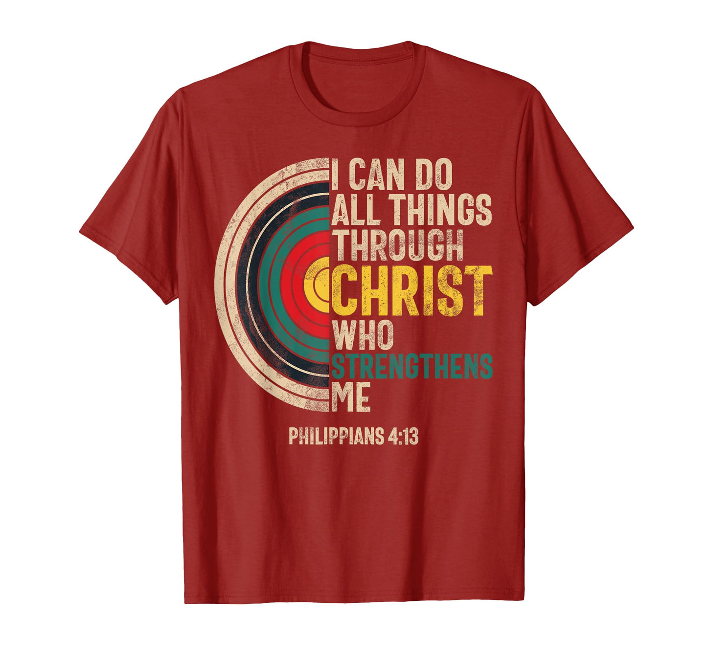 I Can Do All Things Through Christ Archery Bible Verse T-Shirt