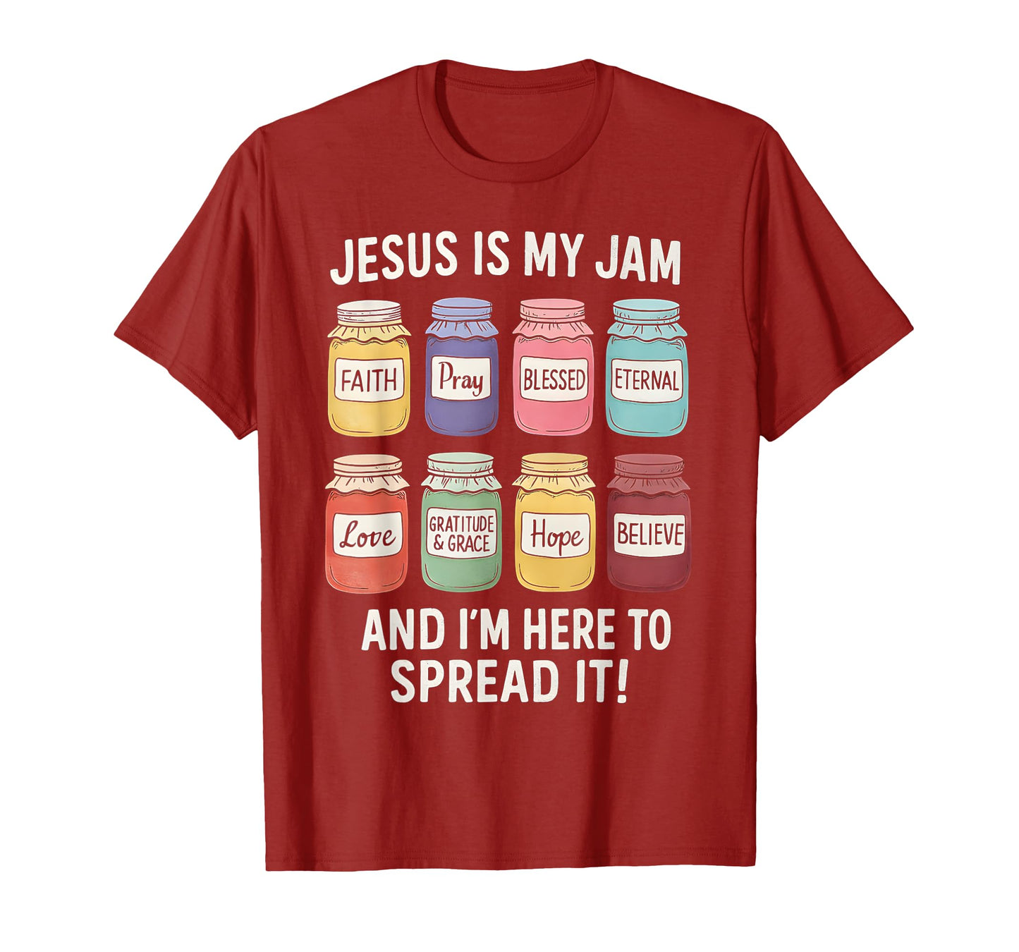 Jesus Is My Jam Christian Faith Religious Bible Verse God T-Shirt