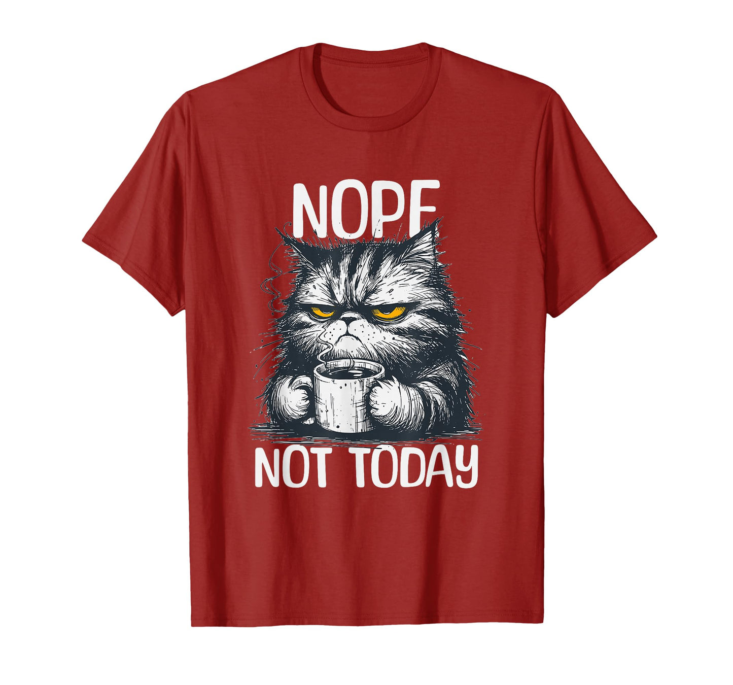 Funny cat with cheeky saying nope not today no T-Shirt