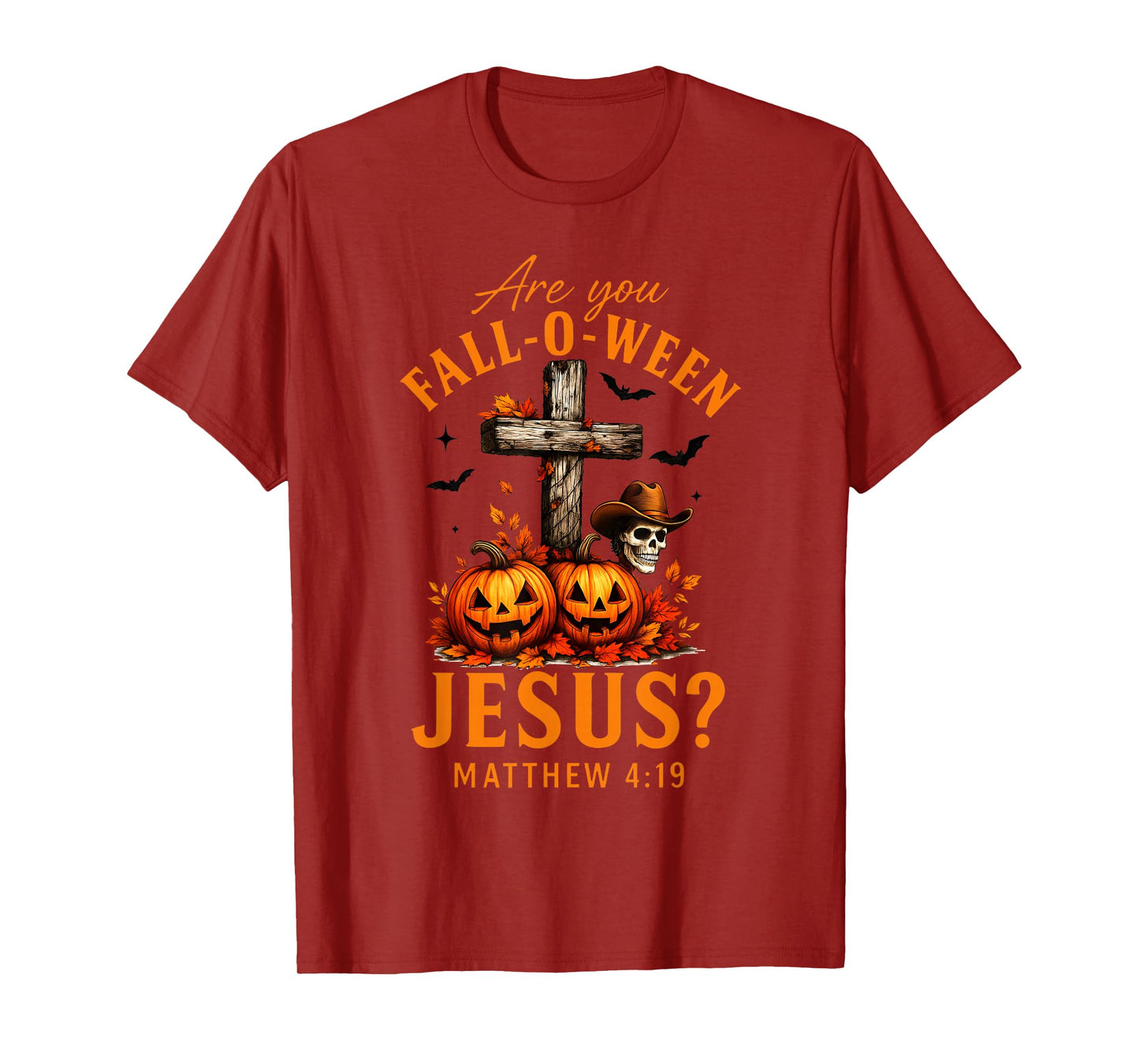 are You Fall-O-Ween Jesus Christian Halloween Pumpkin Cross T-Shirt