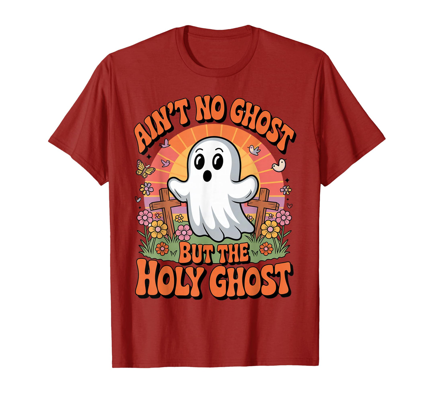 Ain't No Ghost Like The Holy Ghost Funny Christian Halloween T-Shirt