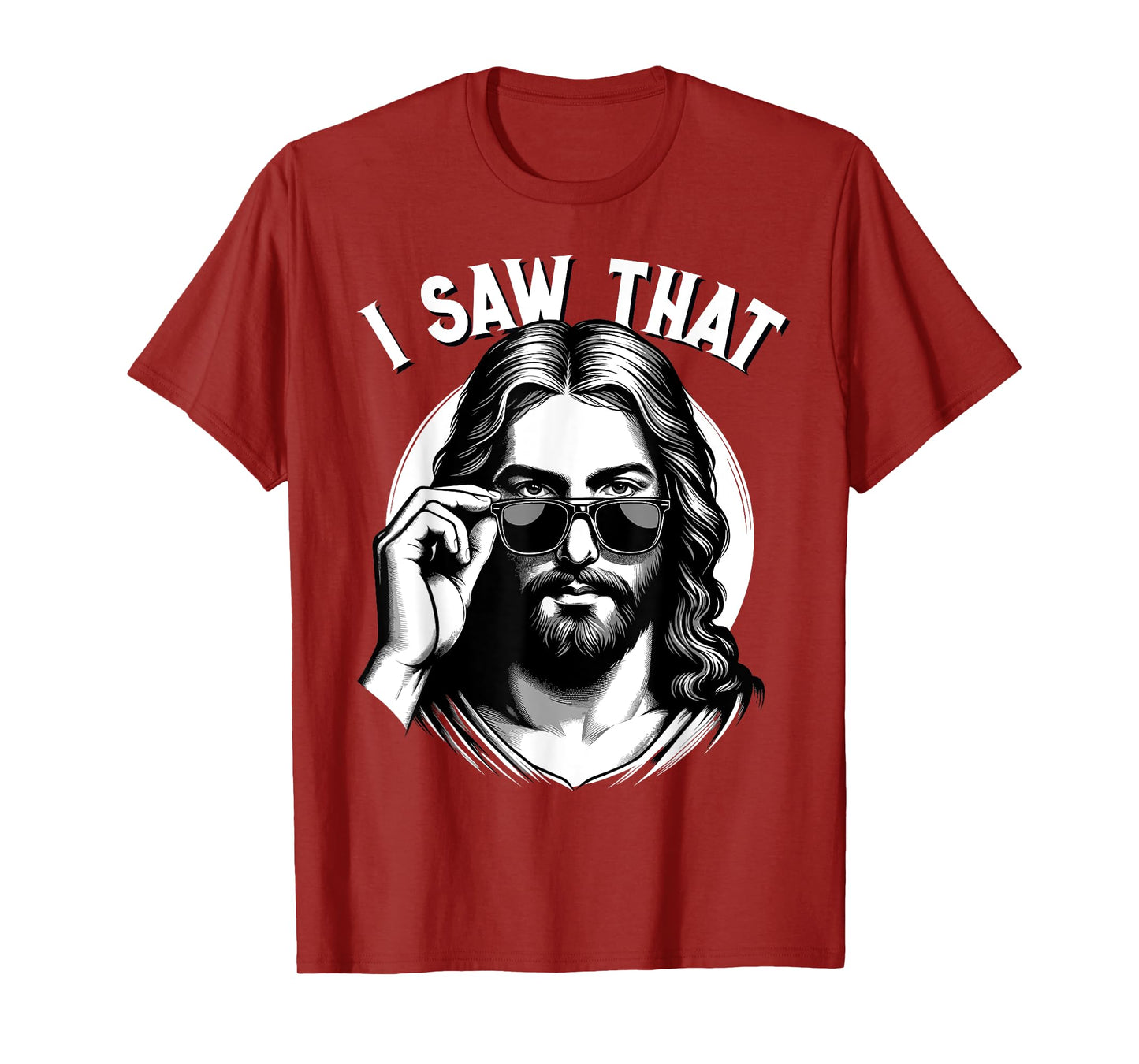 Jesus, I Saw That | Funny Jesus Meme Quote, Christian Jesus T-Shirt