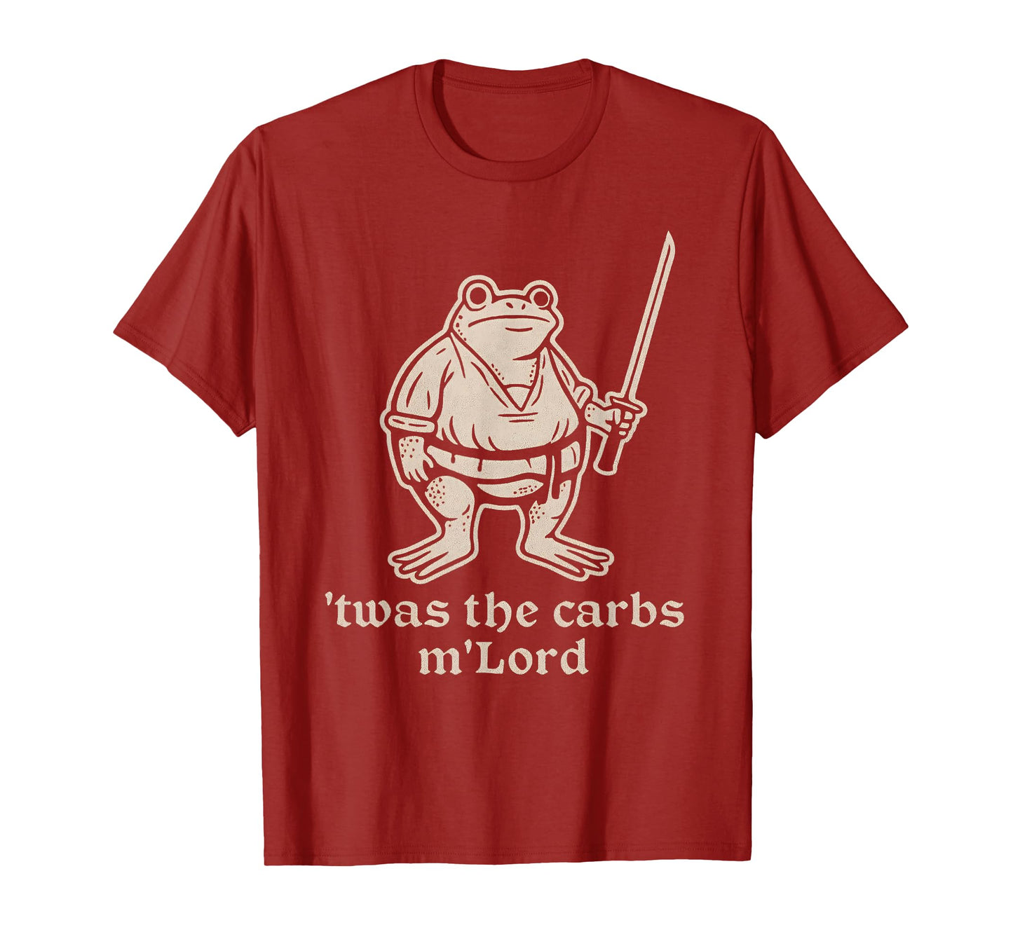 TWAS The Carbs M'Lord Funny Medieval Frog Meme for Men Women T-Shirt