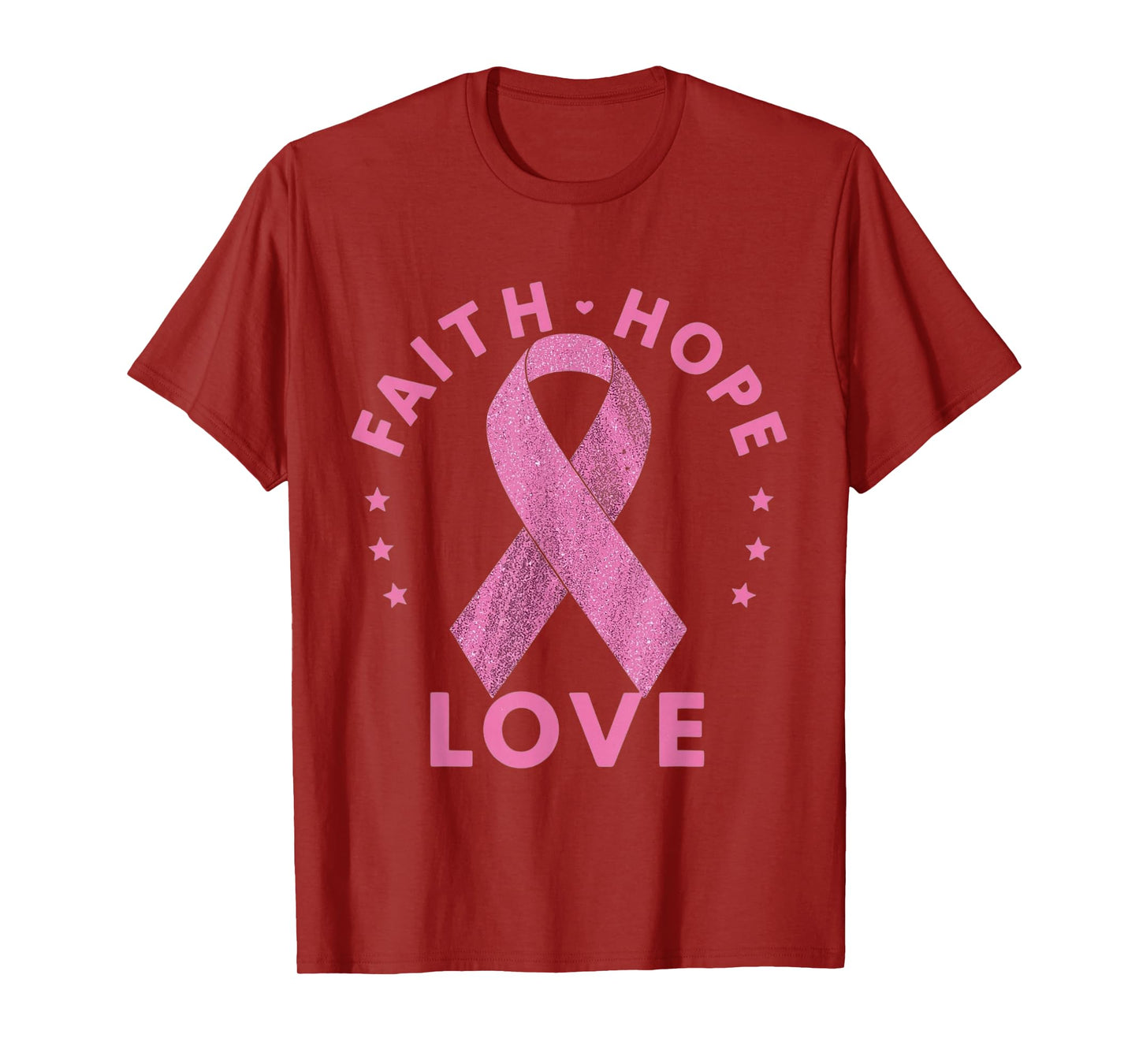 Faith Hope Love Breast Cancer Awareness Pink Ribbon Support T-Shirt