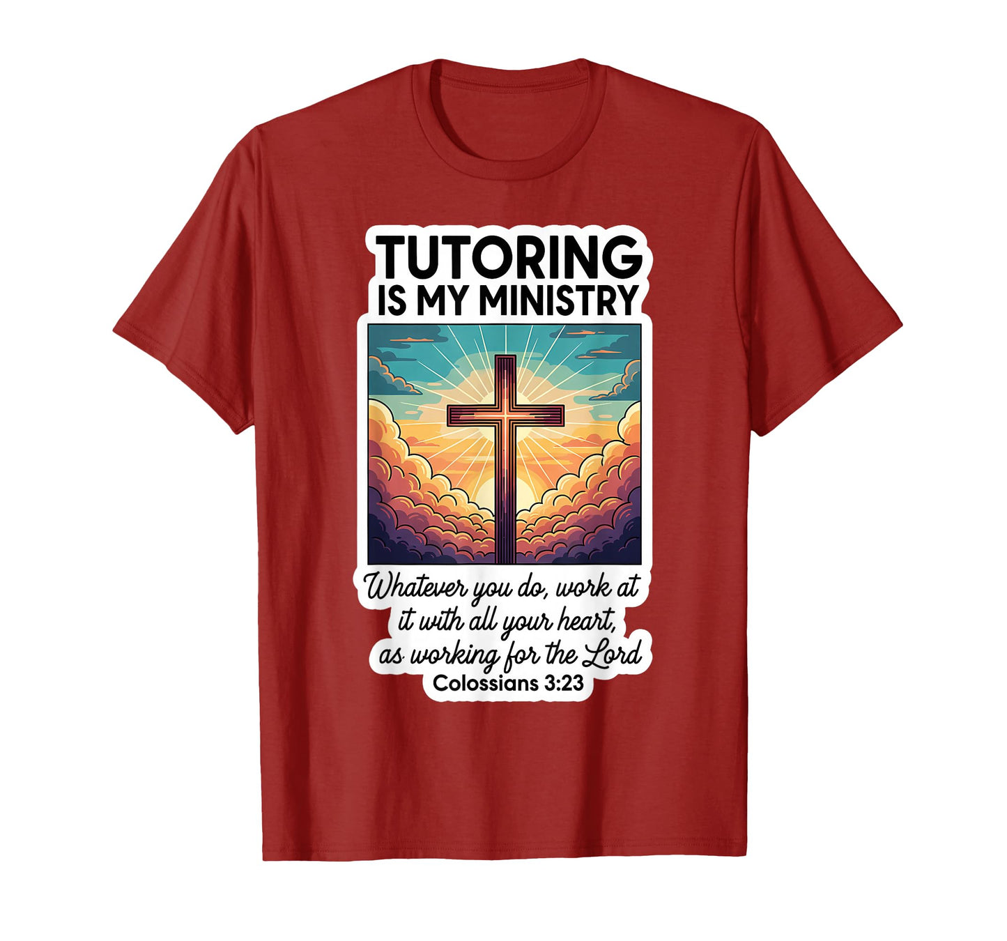 Christian Tutor Turoring is My Ministry Voluntary Teacher T-Shirt