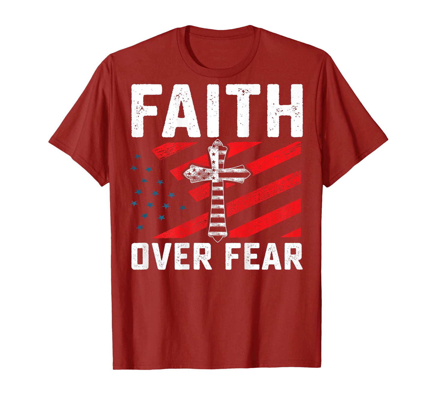 Faith Over Fear Walk By Faith Fear Will Starve GOD Bless Us T-Shirt