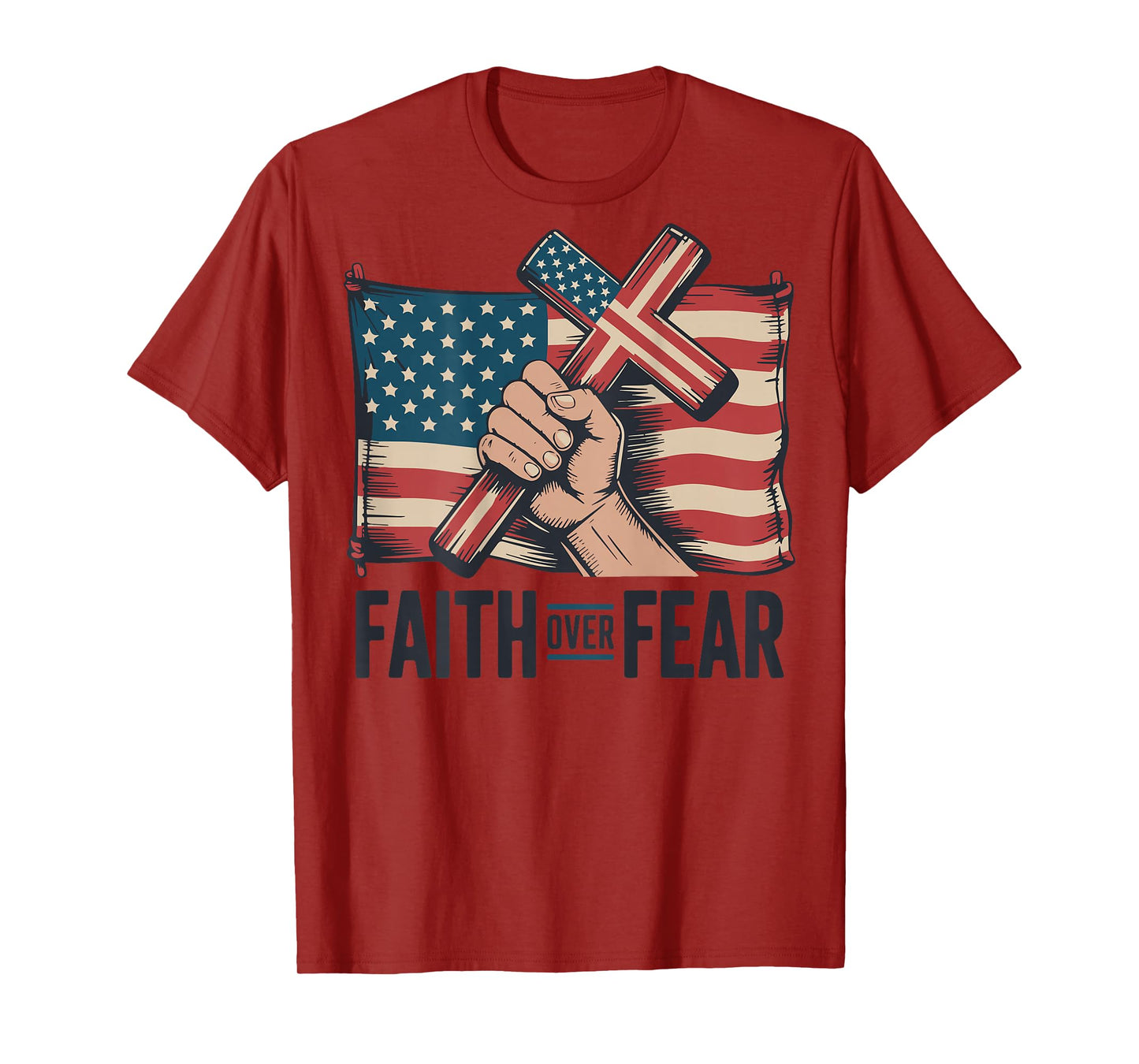 Patriotic Christian Faith Over Fear American Flag Cross Nail T-Shirt