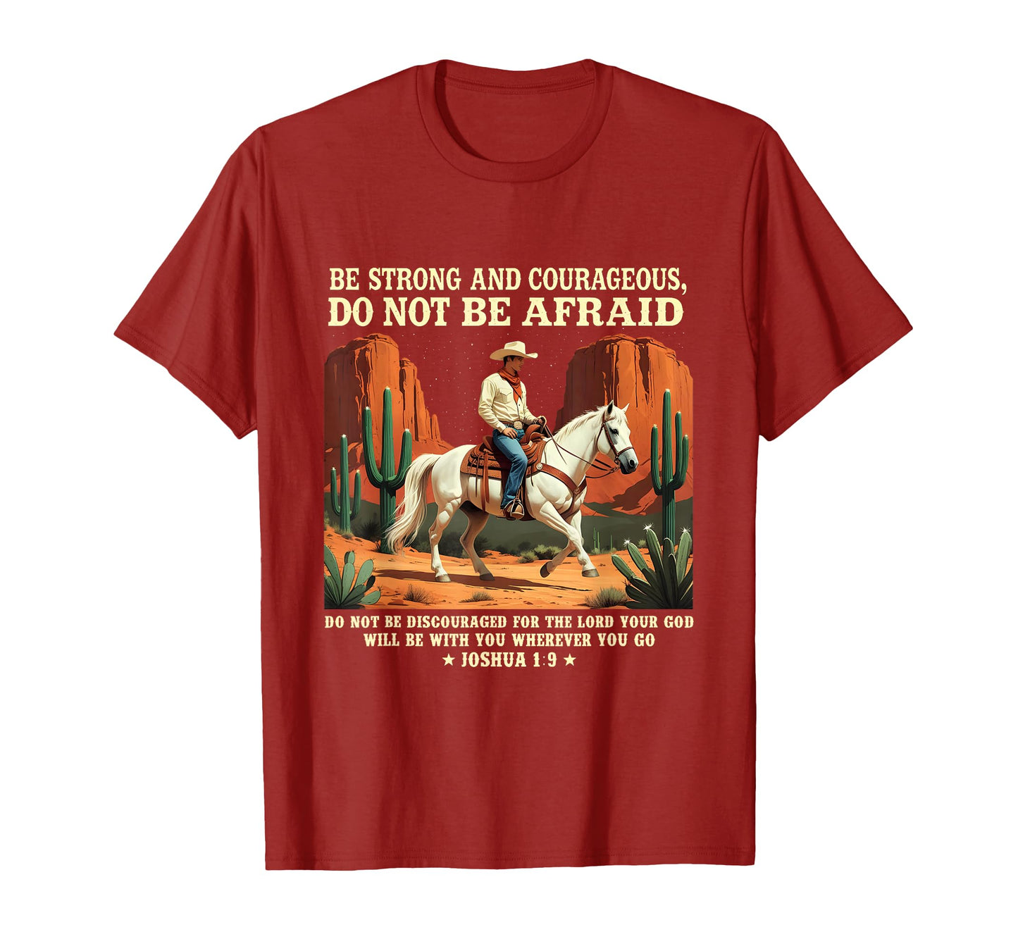 Be Strong and Courageous Western Cowboy Bible Verse T-Shirt