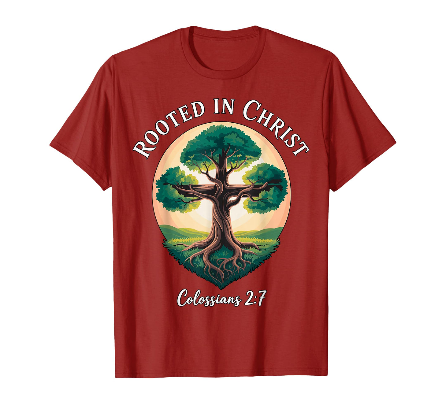 Rooted in Christ Colossians 2-7 Christian T-Shirt