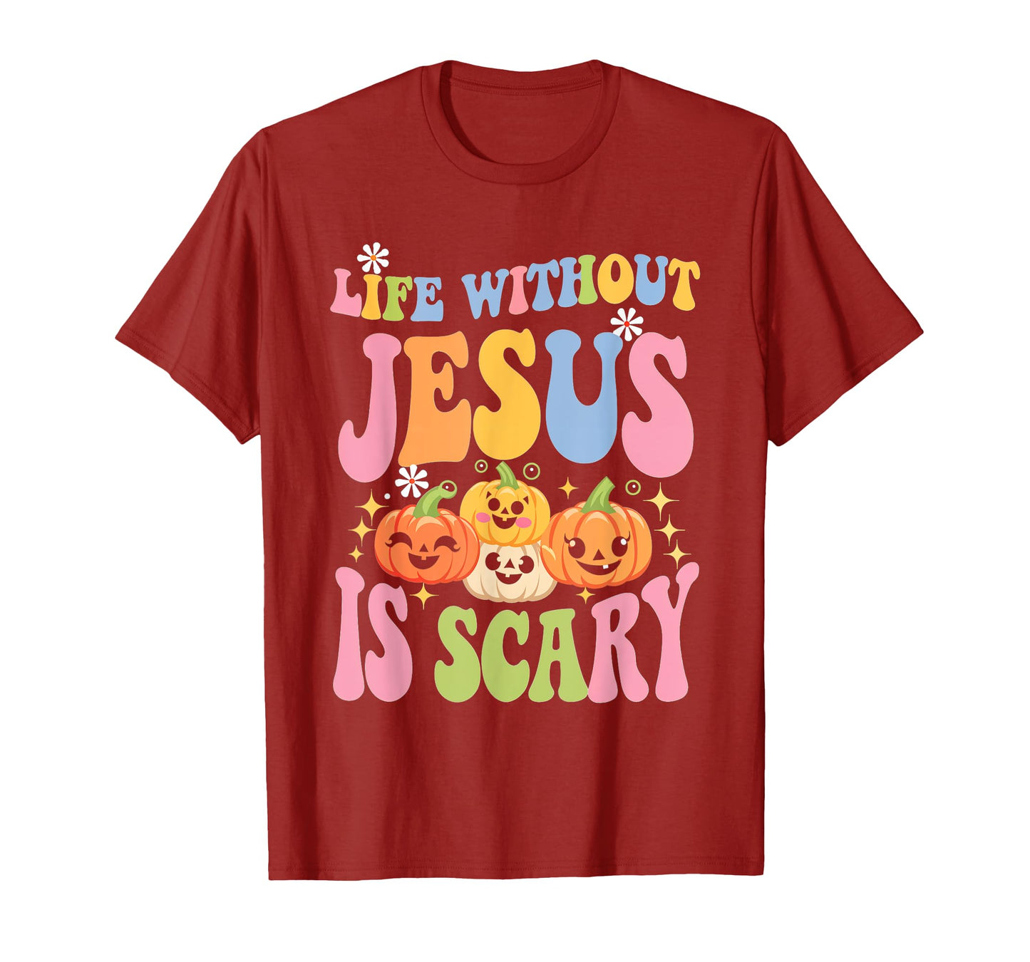 Life Without Jesus Christian Faith Halloween Scary T-Shirt