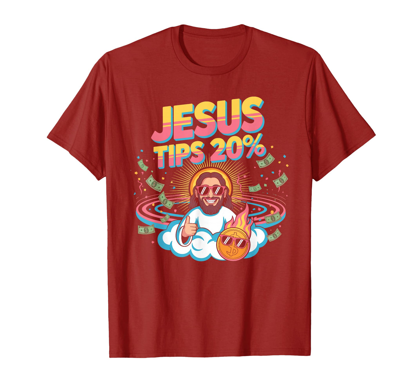 Jesus Tips 20 Percent Shirt Humorous Christian T-Shirt