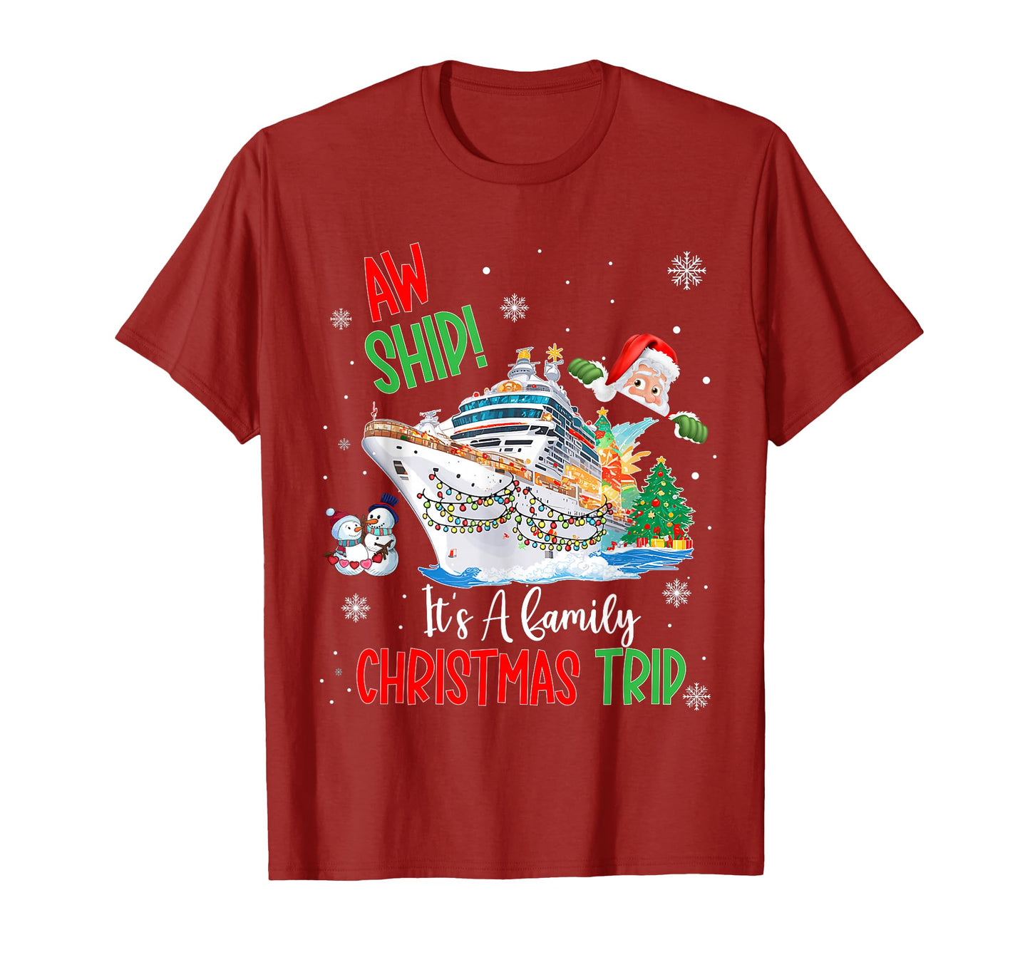 Aw Ship Its A Christmas Cruise Trips 2025 Family Matching T-Shirt