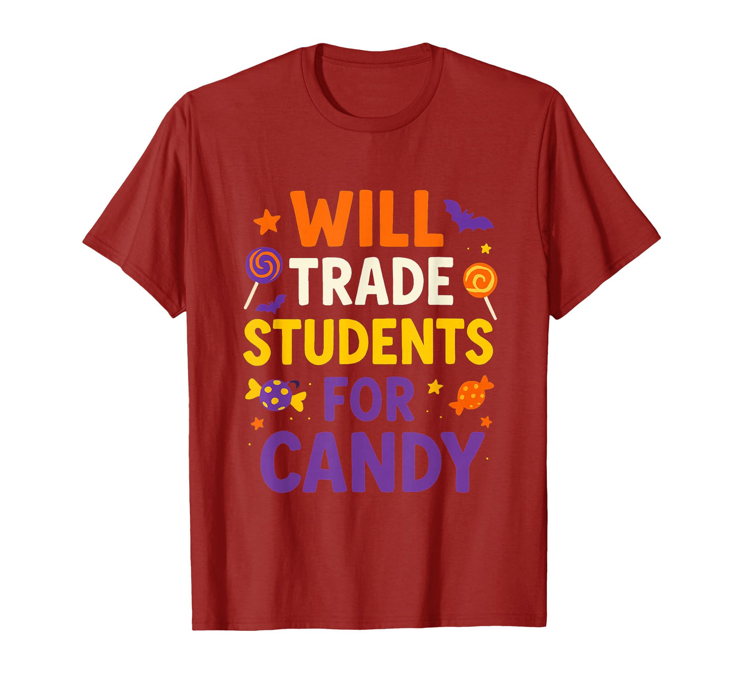 Will Trade Students for Candy Funny Quotes Halloween T-Shirt