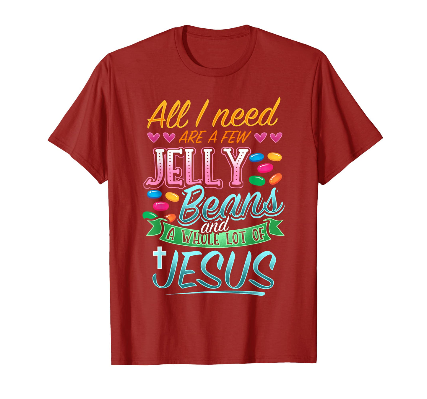 Fun Christian Jelly Bean Candy Lover Easter Jesus Saying T-Shirt