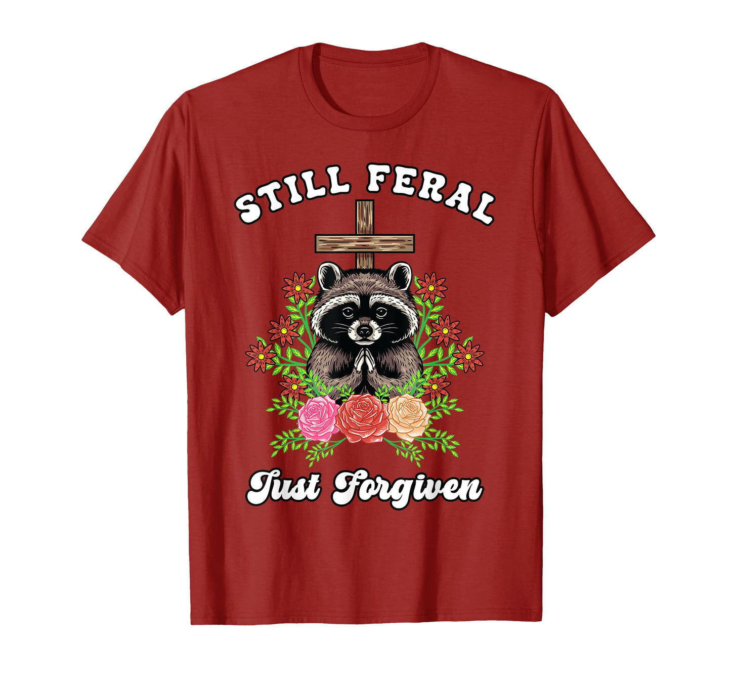 Christian Raccoon Cross Still Feral Just Forgiven Faith Boho T-Shirt