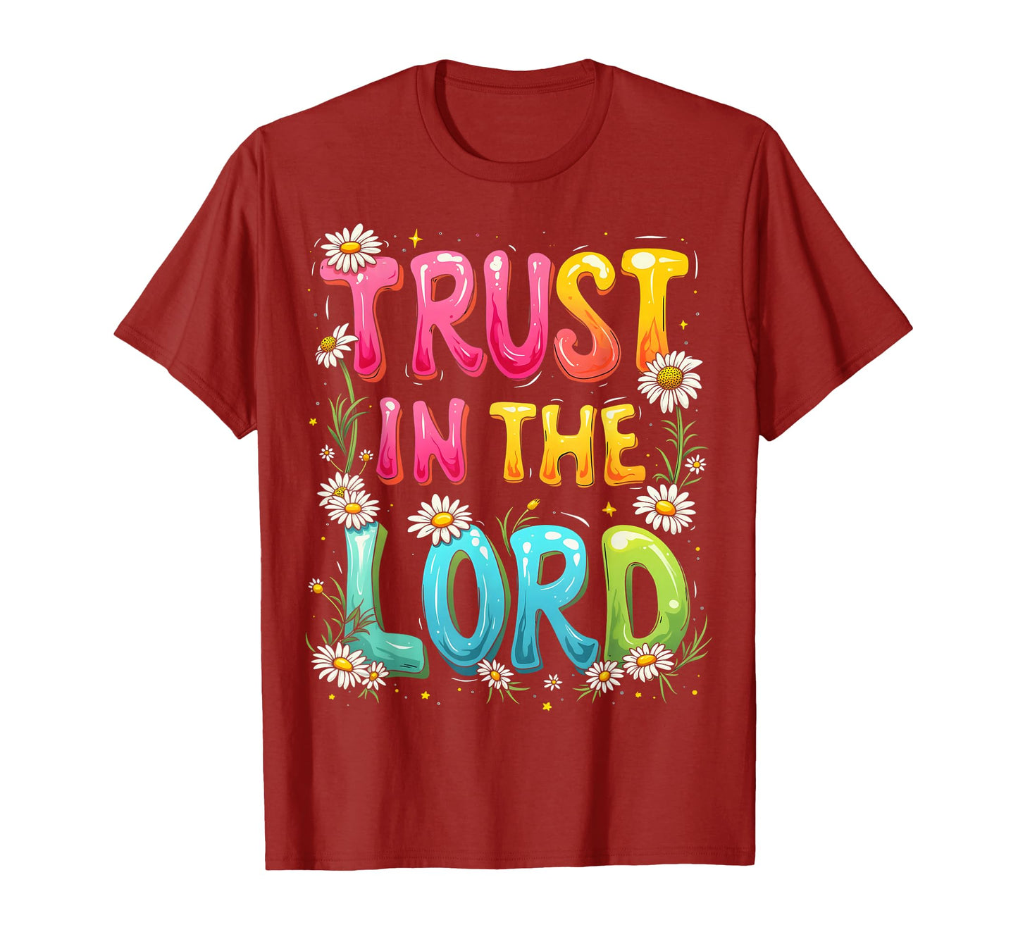 Trust in the Lord Colorful Inspirational T-Shirt