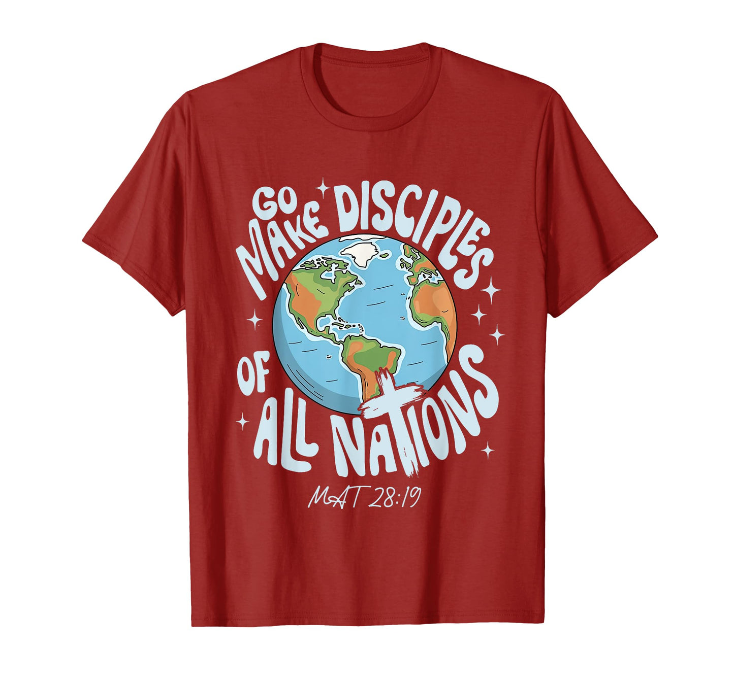 Go Make Disciples Of All-Nations Bible Verse Christian Faith T-Shirt