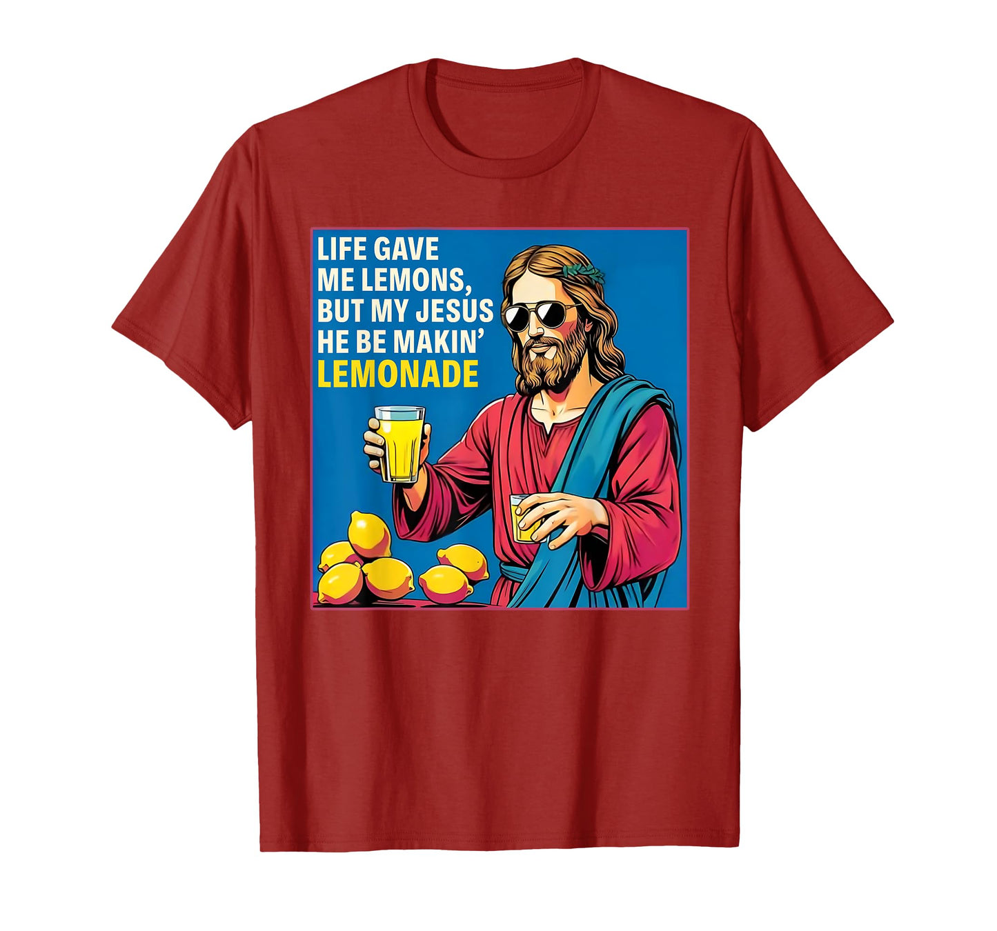 But My Jesus He Be Makin' Lemonade Christian God Faith Women T-Shirt