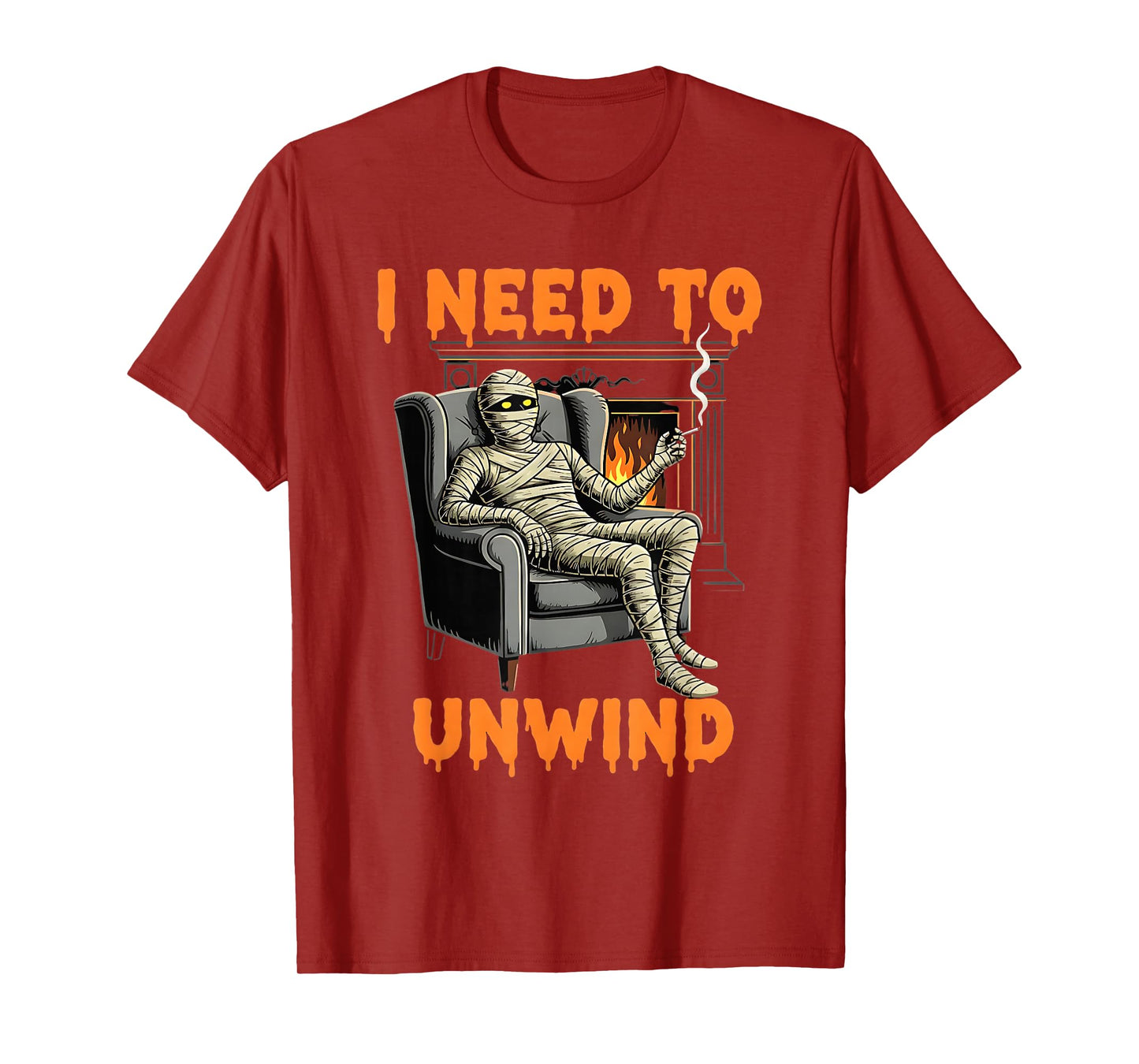 Funny Mummy Smoking Cigarette I Need to Unwind Costume Pun T-Shirt
