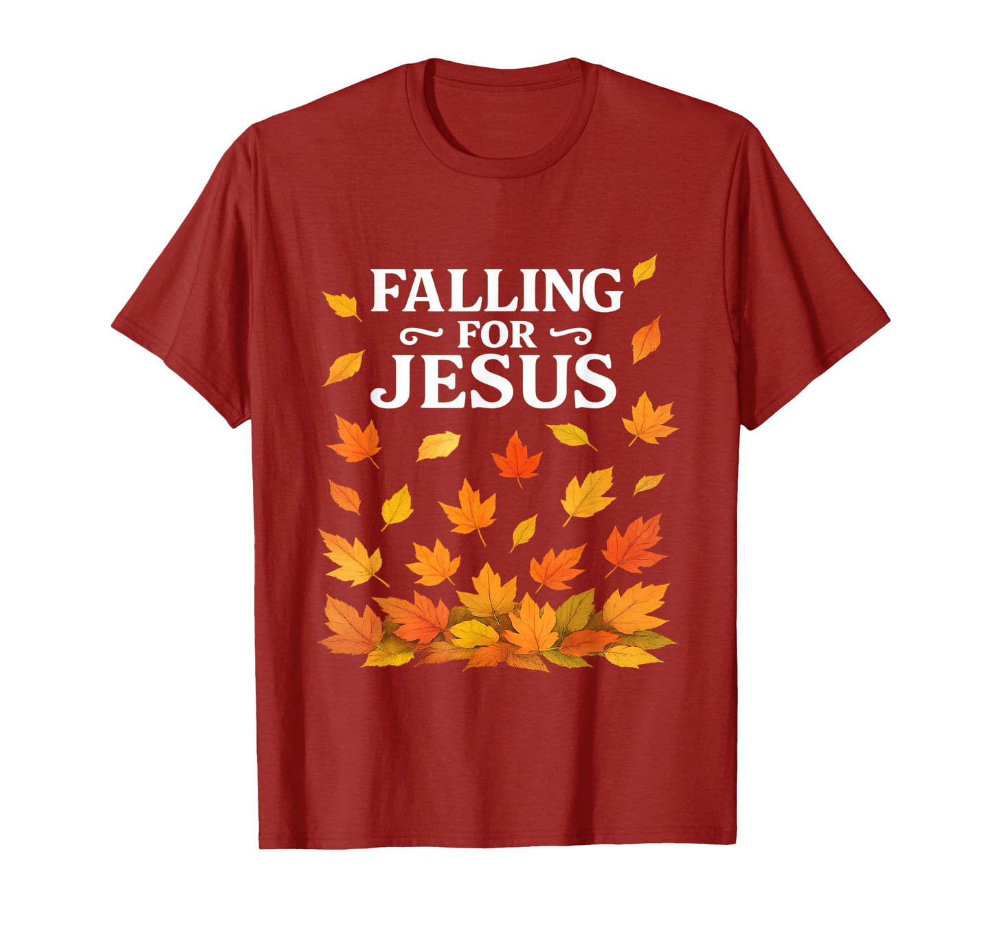 Falling for Jesus Christian Faith Christianity Autumn Leaves T-Shirt