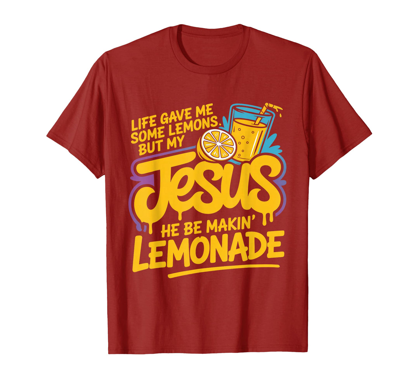 Jesus Lemonade Funny Christian Humor Life Gave Me Lemons T-Shirt