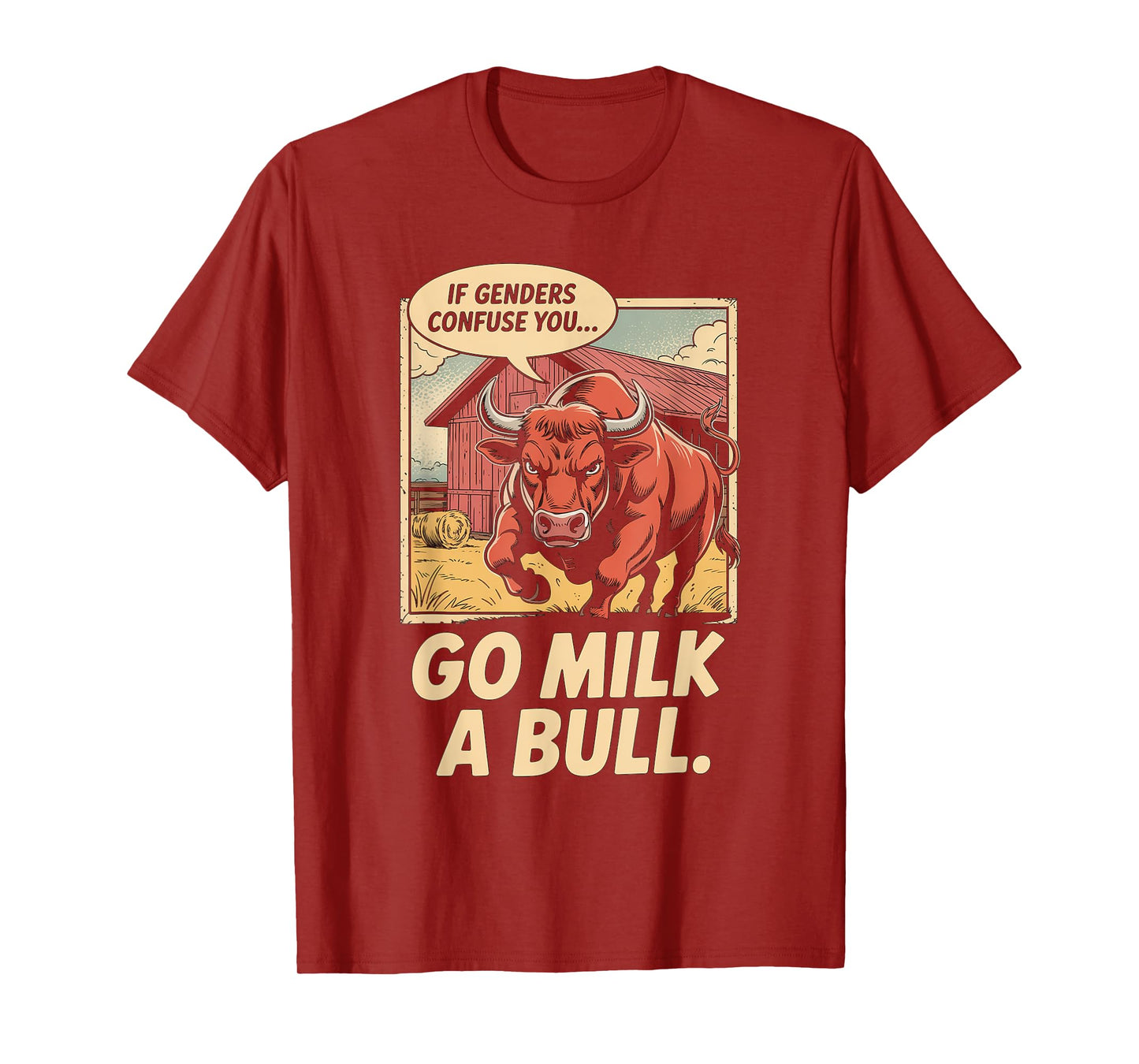 Funny Quote if Genders Confuse You Go Milk a Bull Vintage T-Shirt
