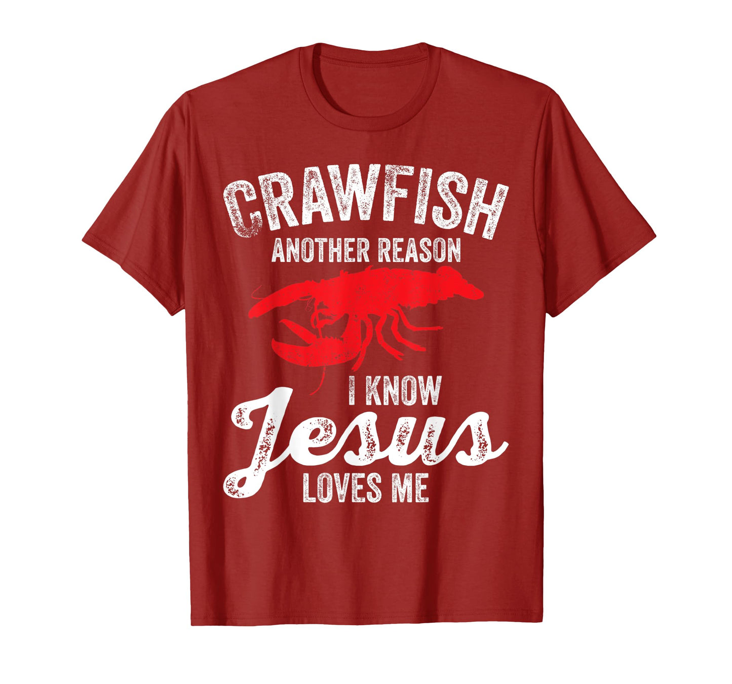 Crawfish Boil Crawfish Jesus Loves Me Funny Crayfish T-Shirt