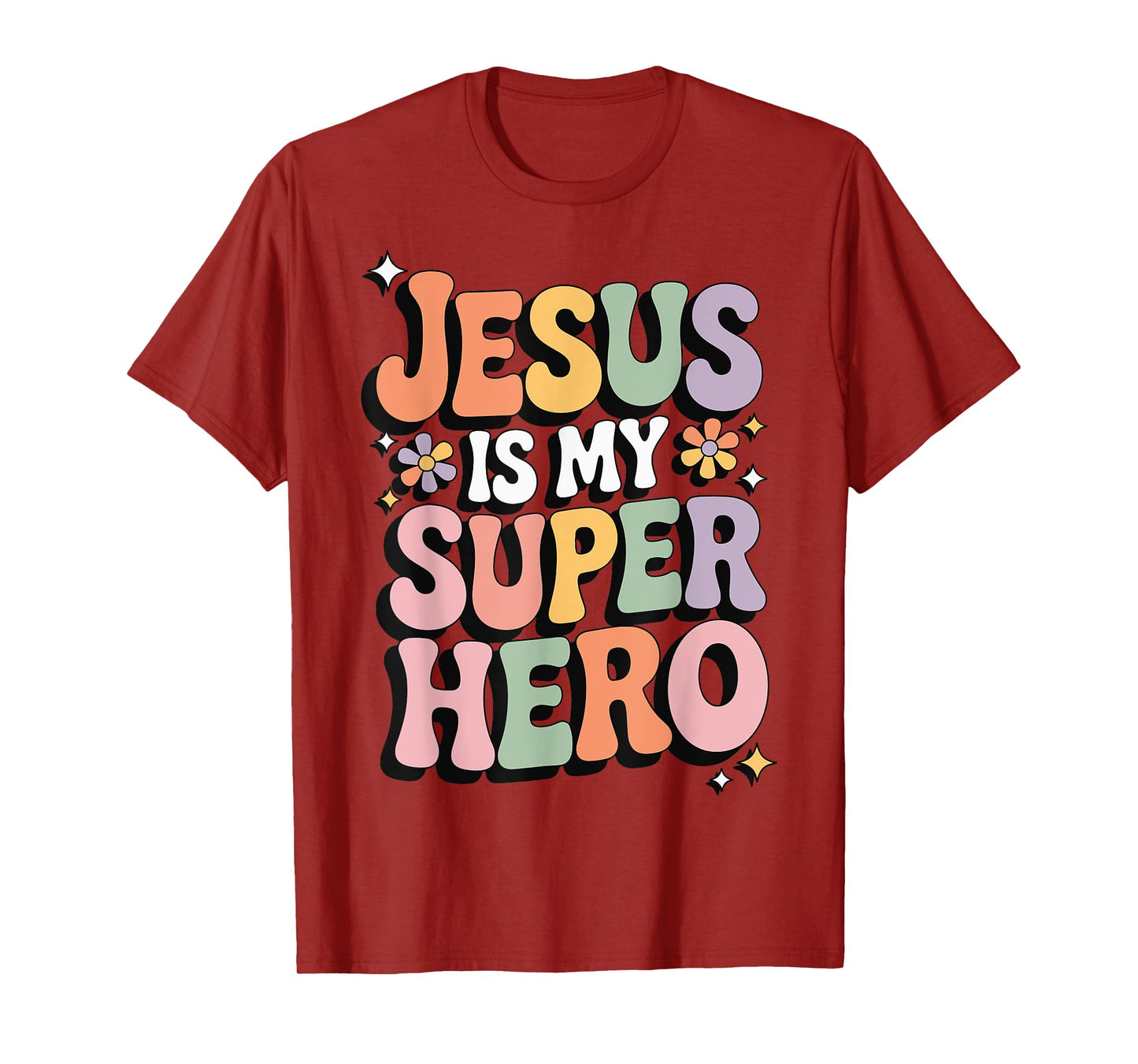Jesus Is My Superhero T-Shirt