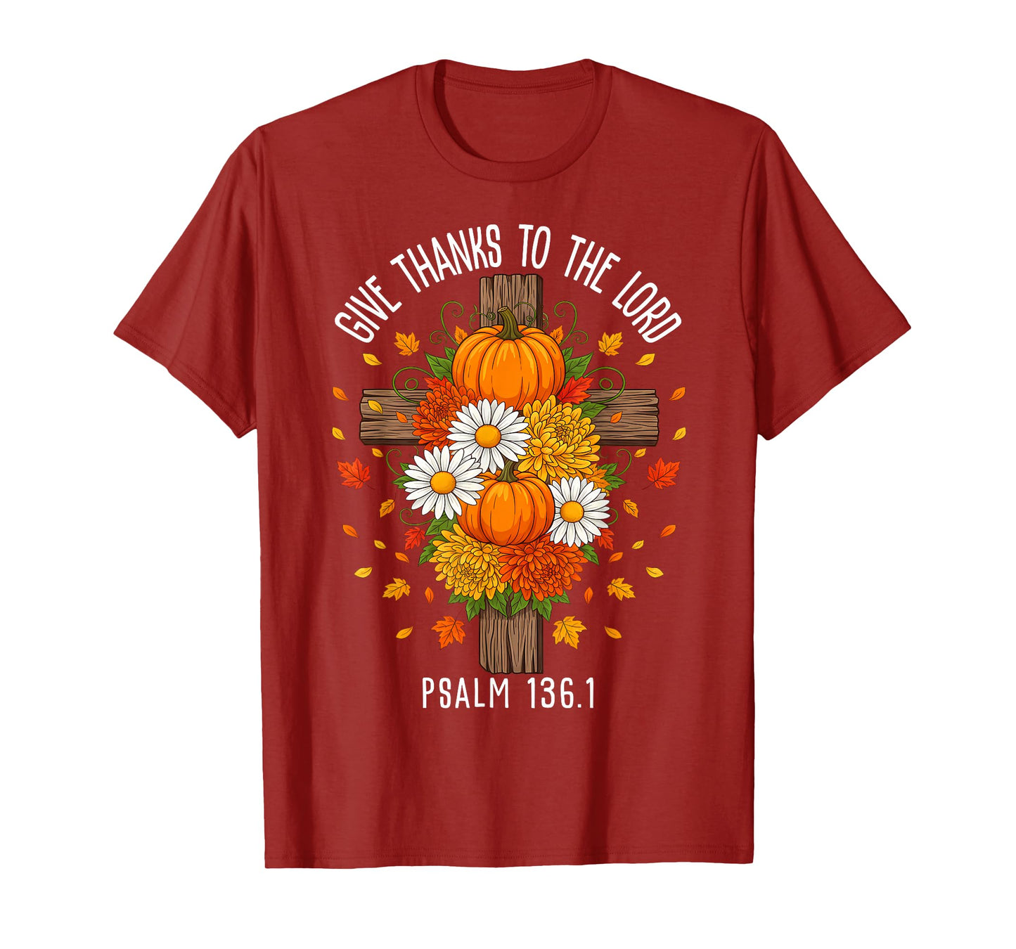 Give Thanks to The Lord Floral Pumpkin Autumn Fall Christian T-Shirt