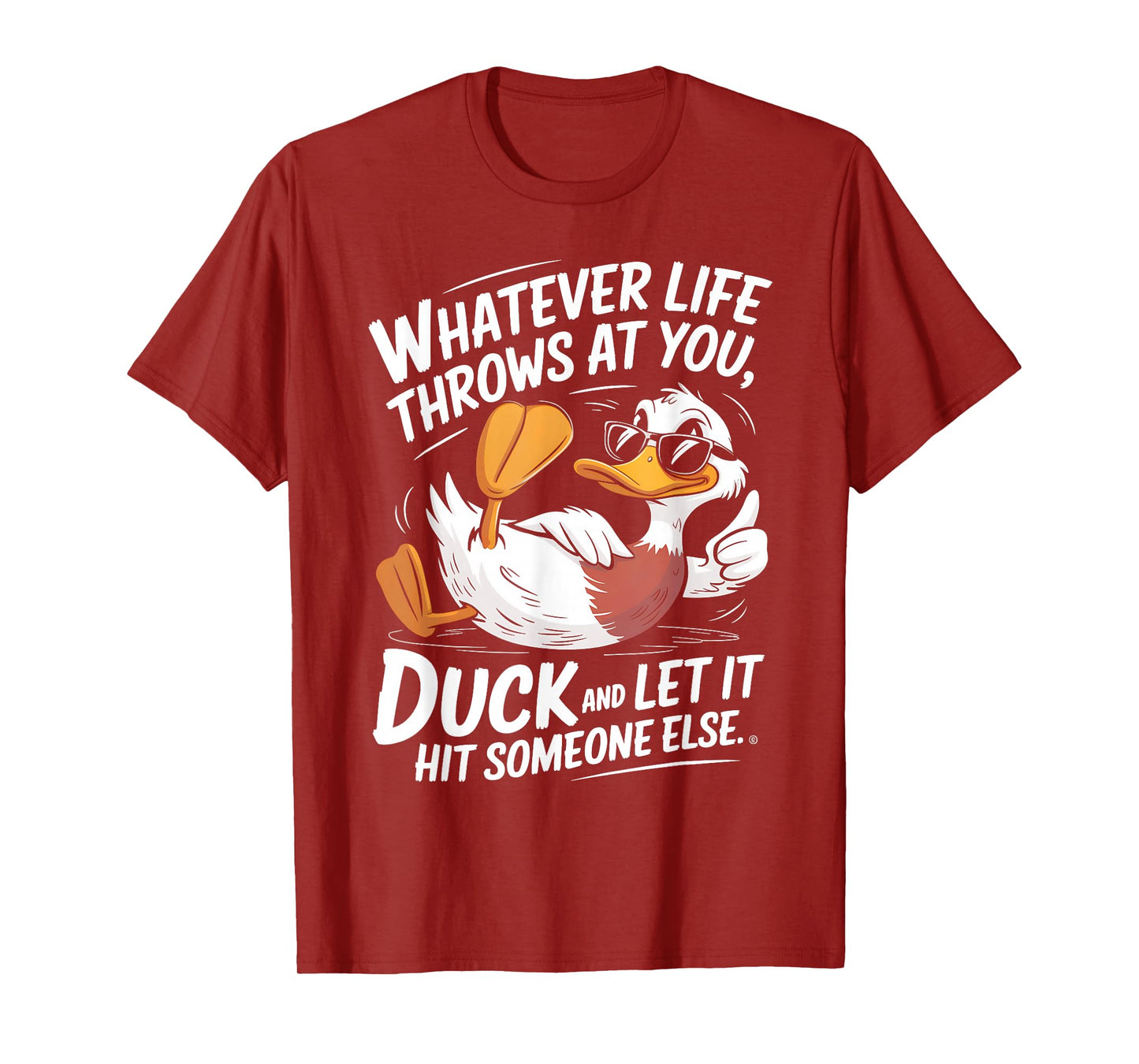 Duck Quote Humor Graphic for Sarcasm Fans T-Shirt