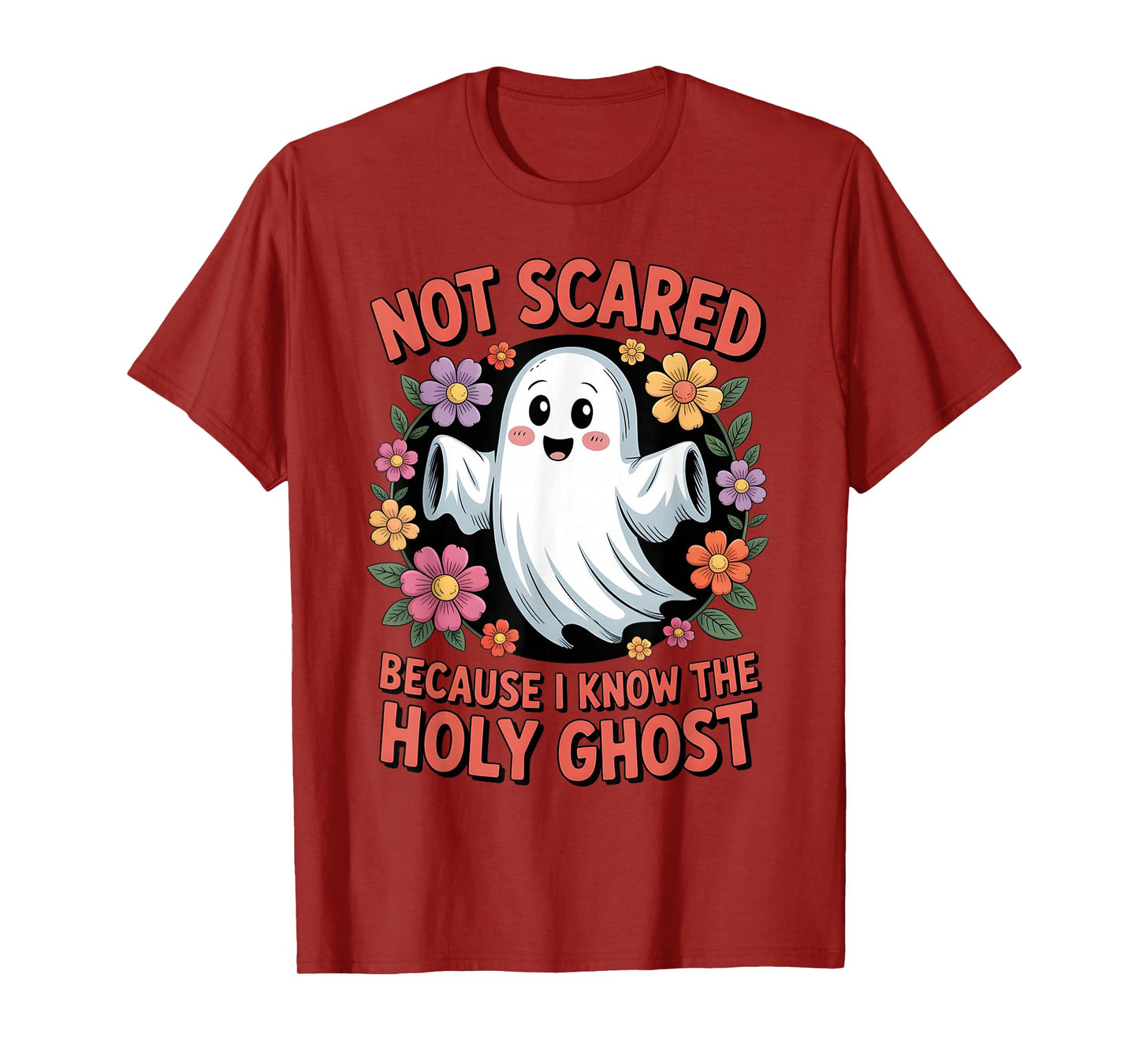 Not Scared Because I Know The Holy Ghost Halloween Floral T-Shirt