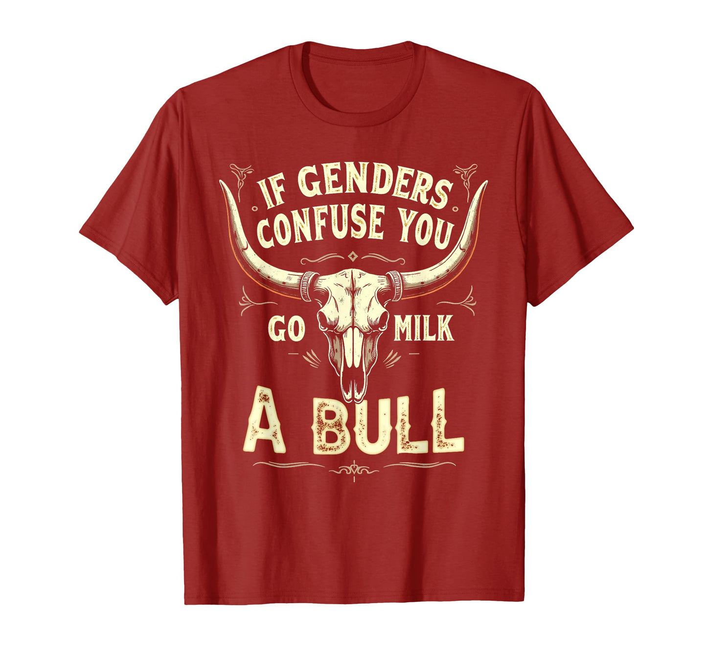 Funny if Genders Confuse You Go Milk A Bull Vintage T-Shirt